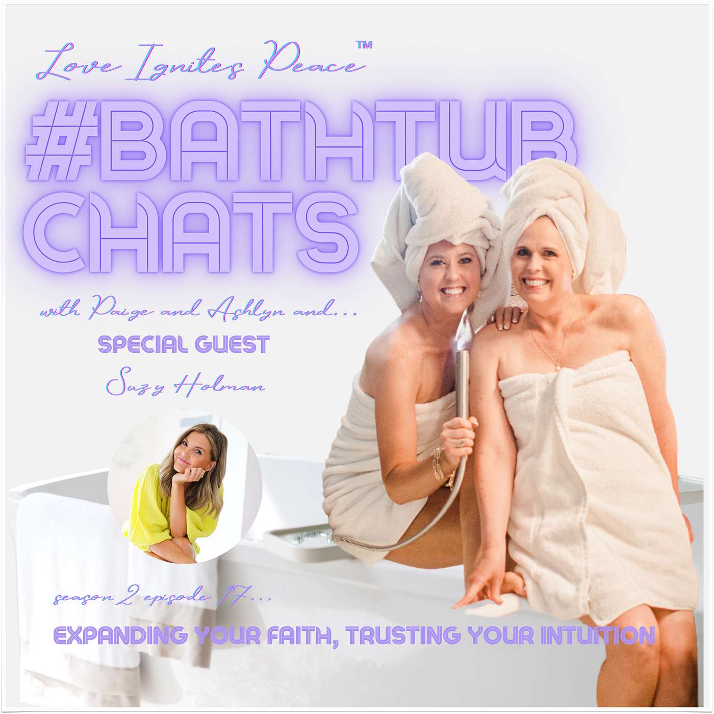 Love Ignites Peace #BathtubChats