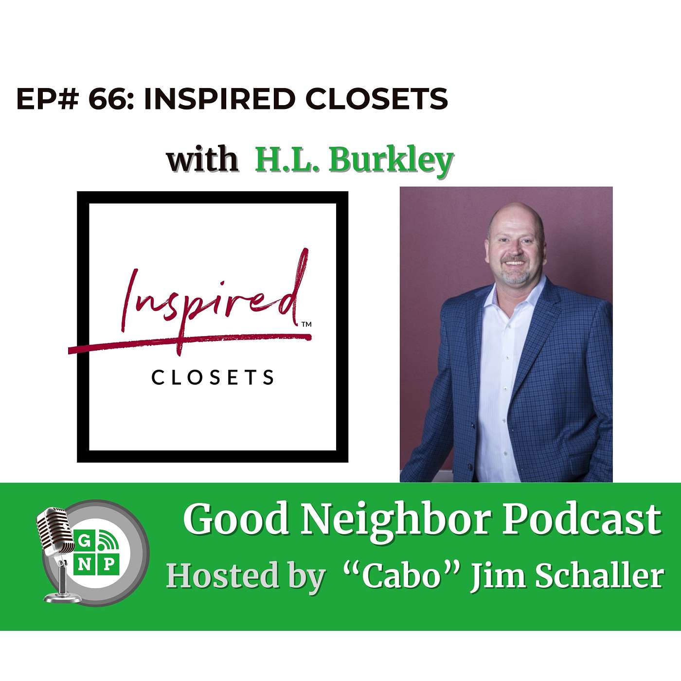 EP# 66 - Revolutionizing Your Space with Custom Storage Crafts by H L Burkley