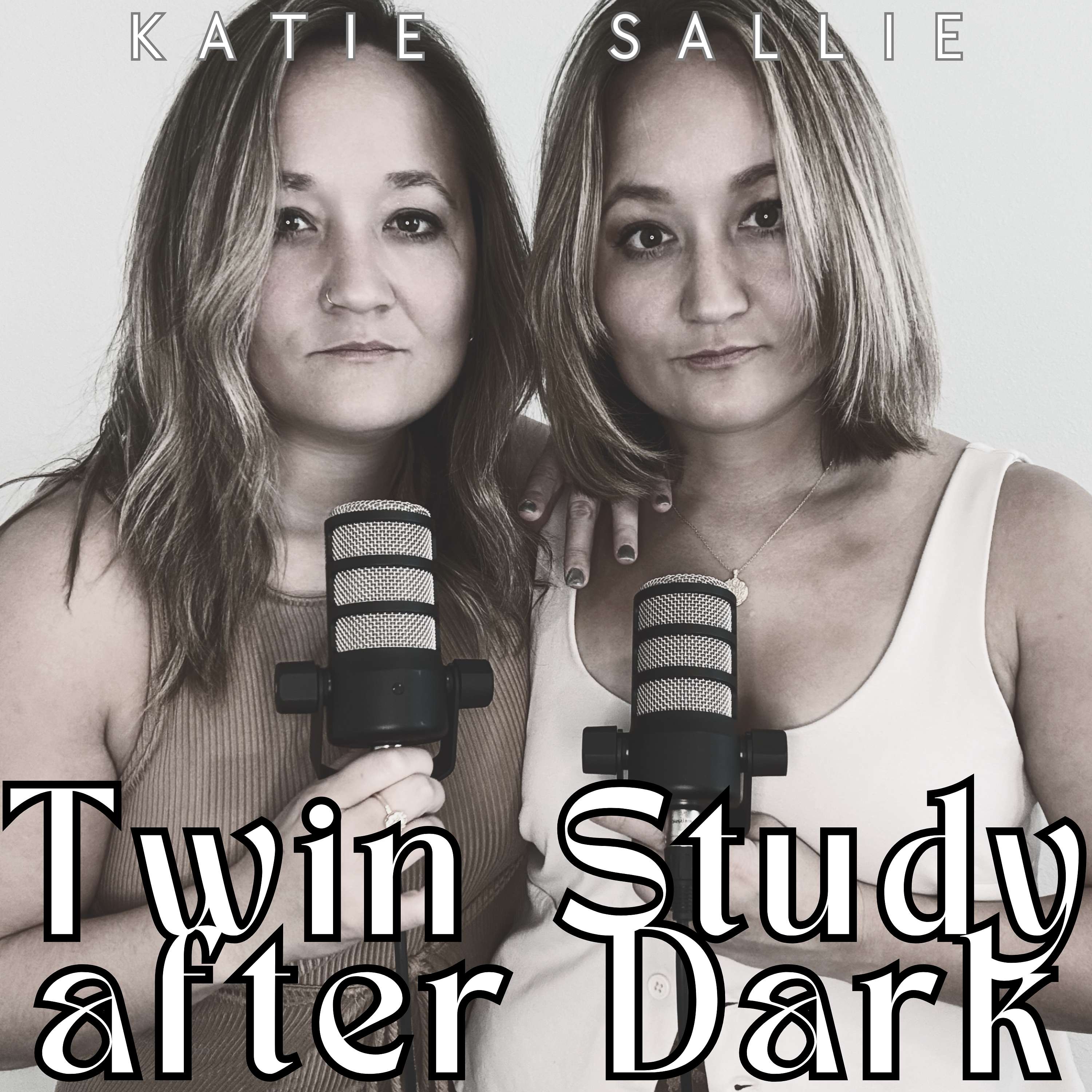 Twin Study after Dark