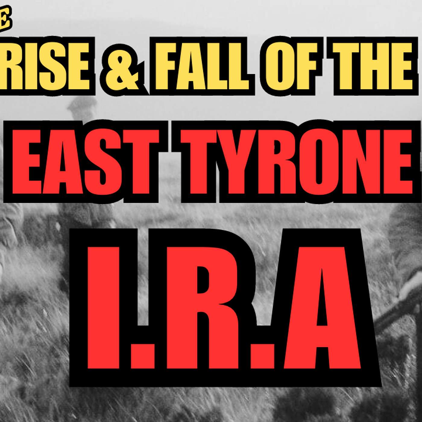 IRA's K*LLING FIELDS - The Story Of The EAST TYRONE IRA | Jon Trigg, Ex-British Army & Author