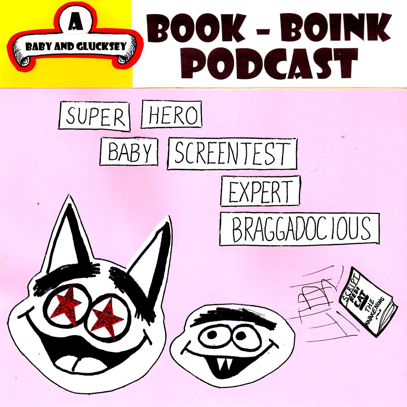S2 - EP 5 - SuperHeroBabyScreentestExpertBraggadocious episode artwork