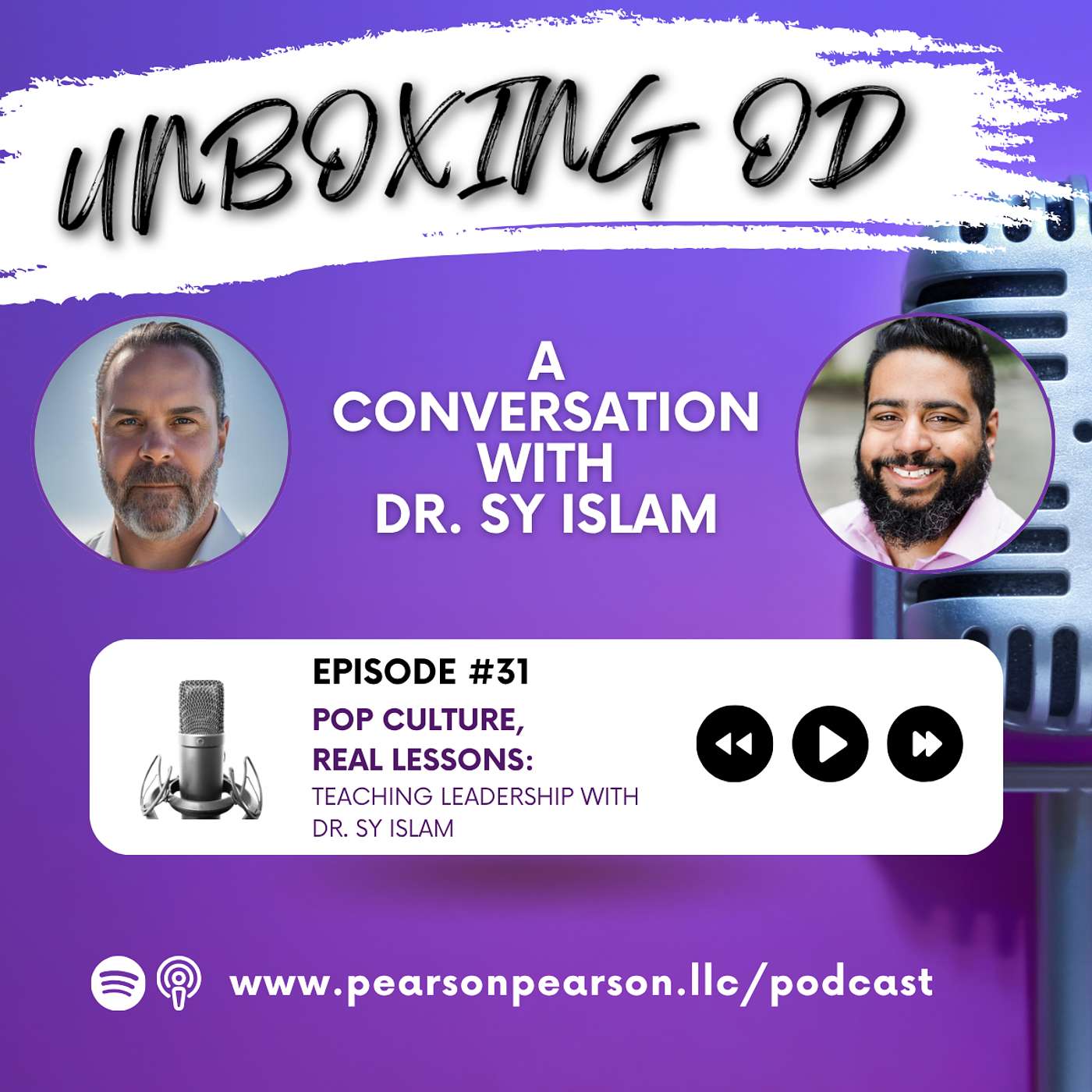 Episode 31: Pop Culture, Real Lessons - Teaching Leadership with Dr. Sy Islam Episode 31: Pop Culture, Real Lessons - Teaching Leadership with Dr. Sy Islam