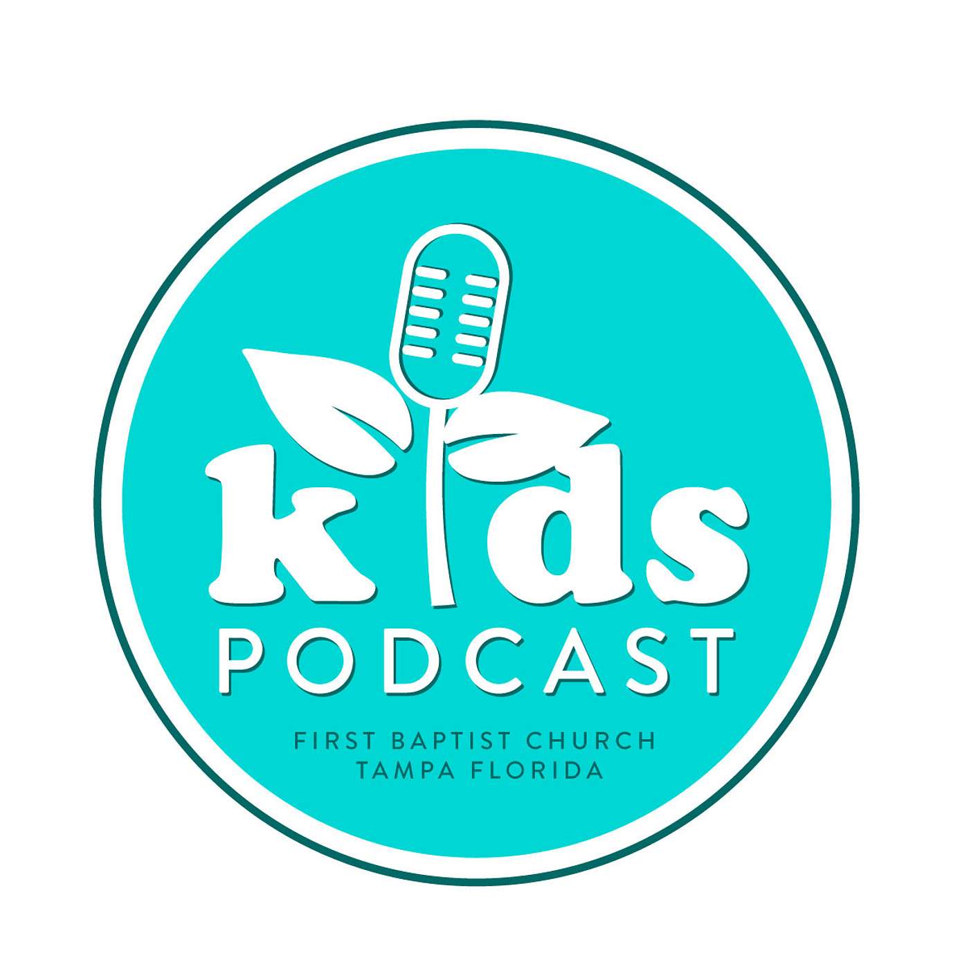 First Baptist Church of Tampa Kid's Podcast