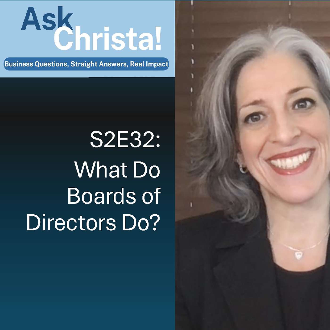 Ask Christa! What Do Boards of Directors Do? (S3E32)