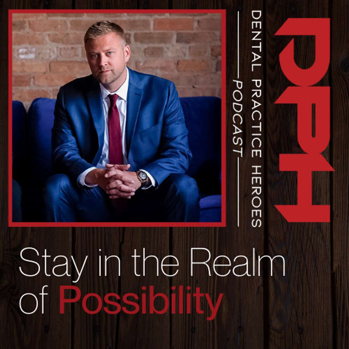 Stay in the Realm of Possibility with Paul Etchison