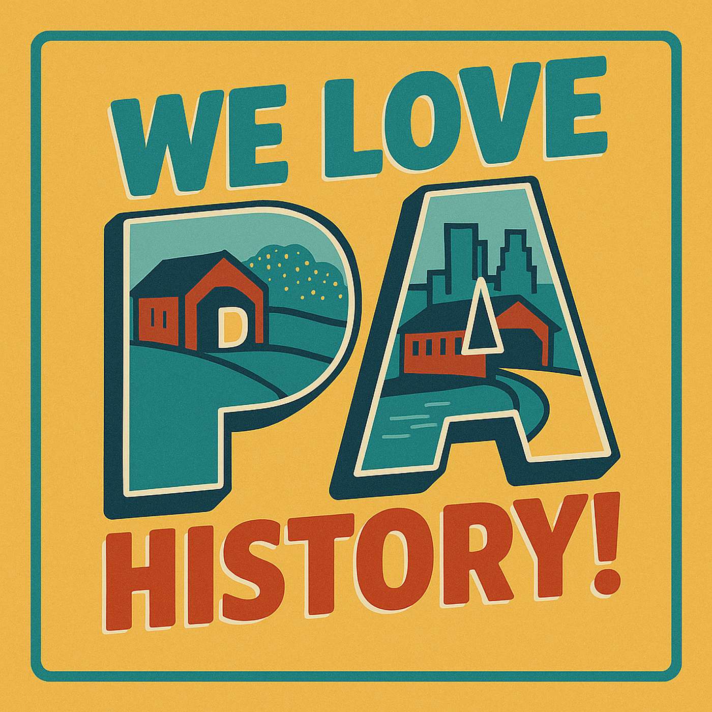 We Love PA History!