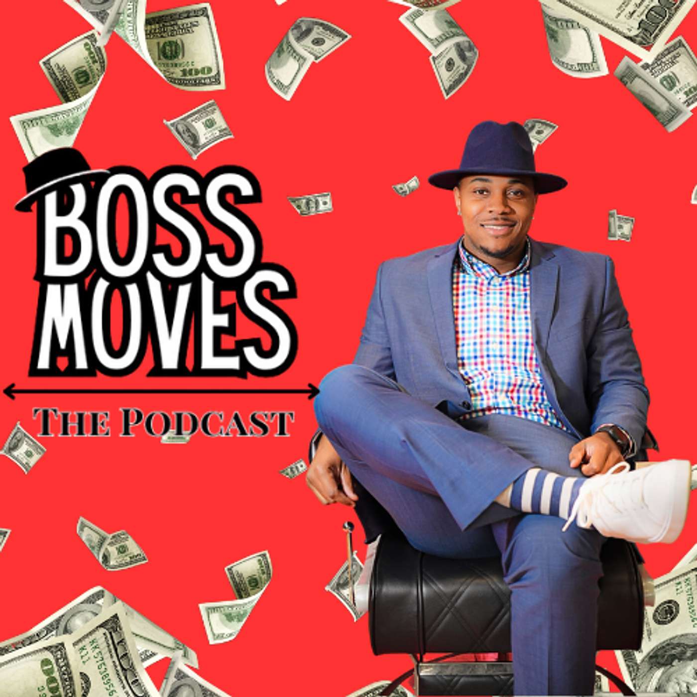 "Boss Moves" The Podcast