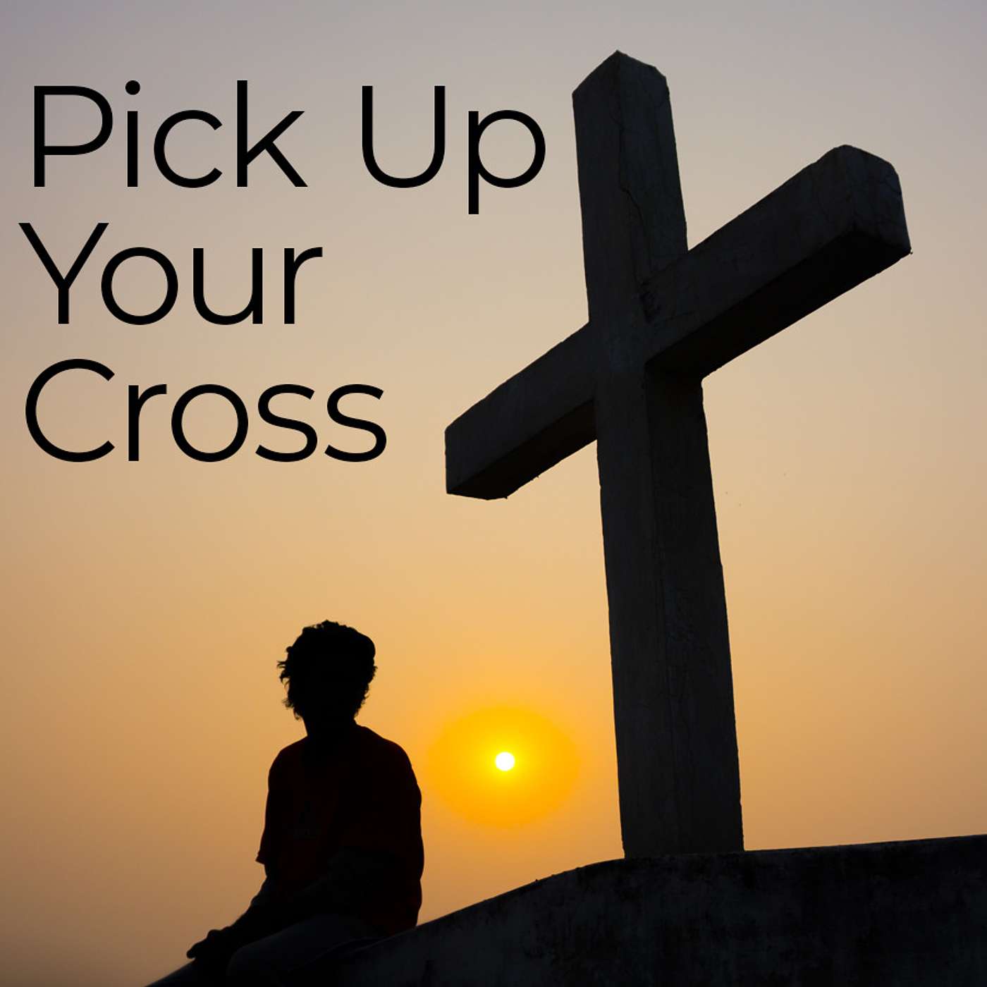 Season 2 Episode 54 - Pick up your Cross
