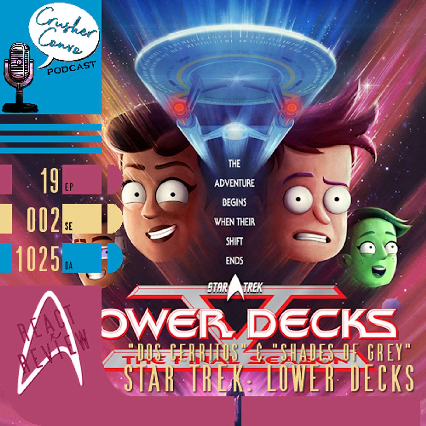 Ep: 039 React & Review of Lower Decks "Dos Cerritos" & "Shades of Green"