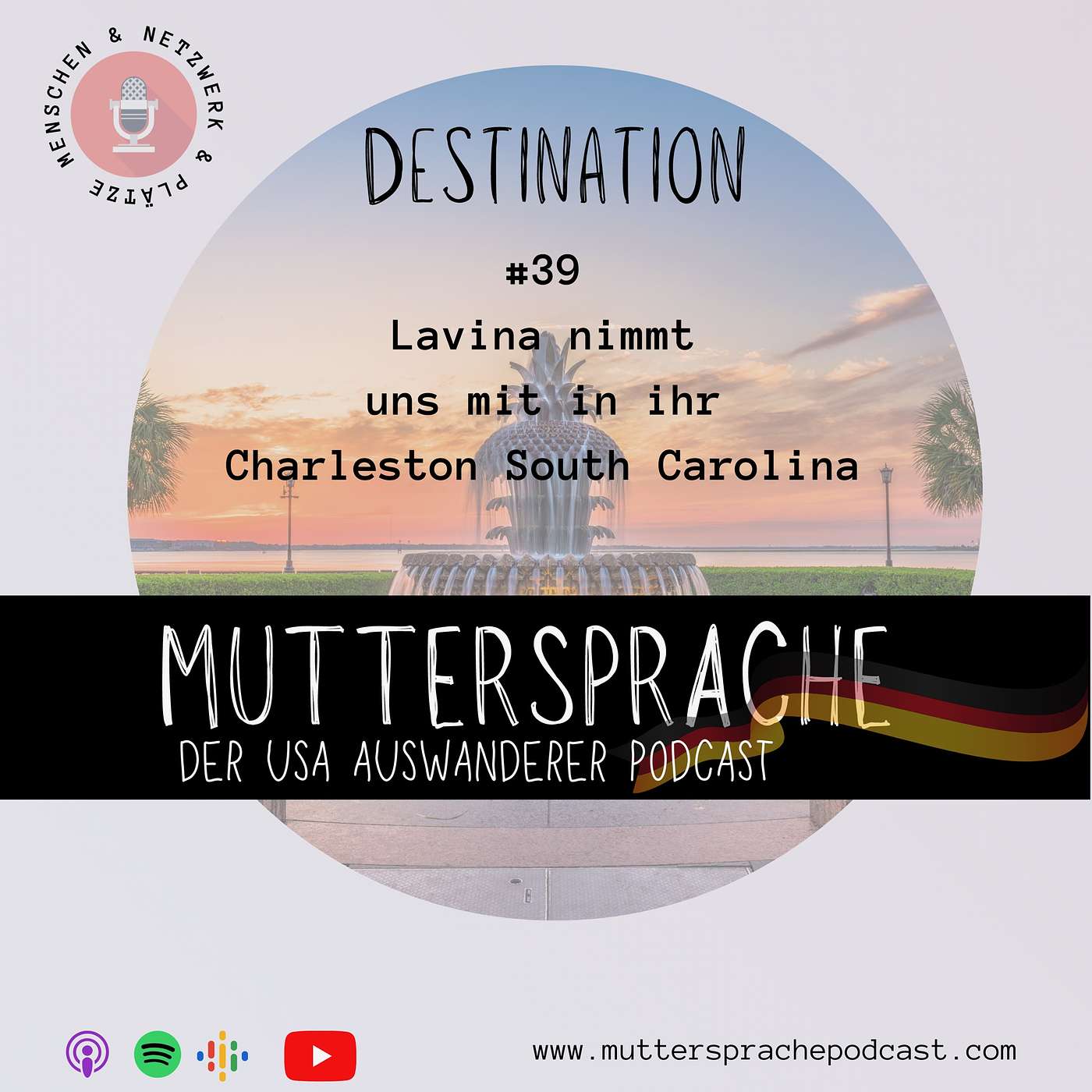 Folge 39: Lavina nimmt uns mit in ihr Charleston, South Carolina episode artwork