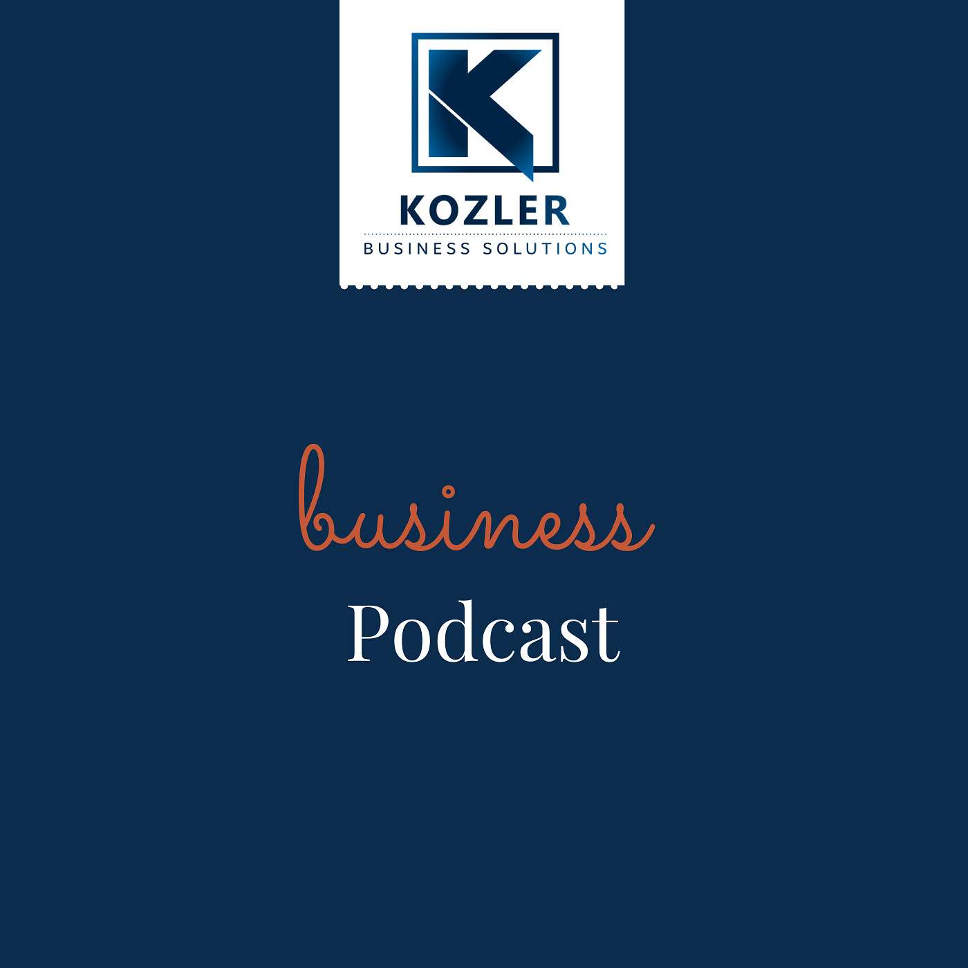 Kozler Business Solutions Podcast