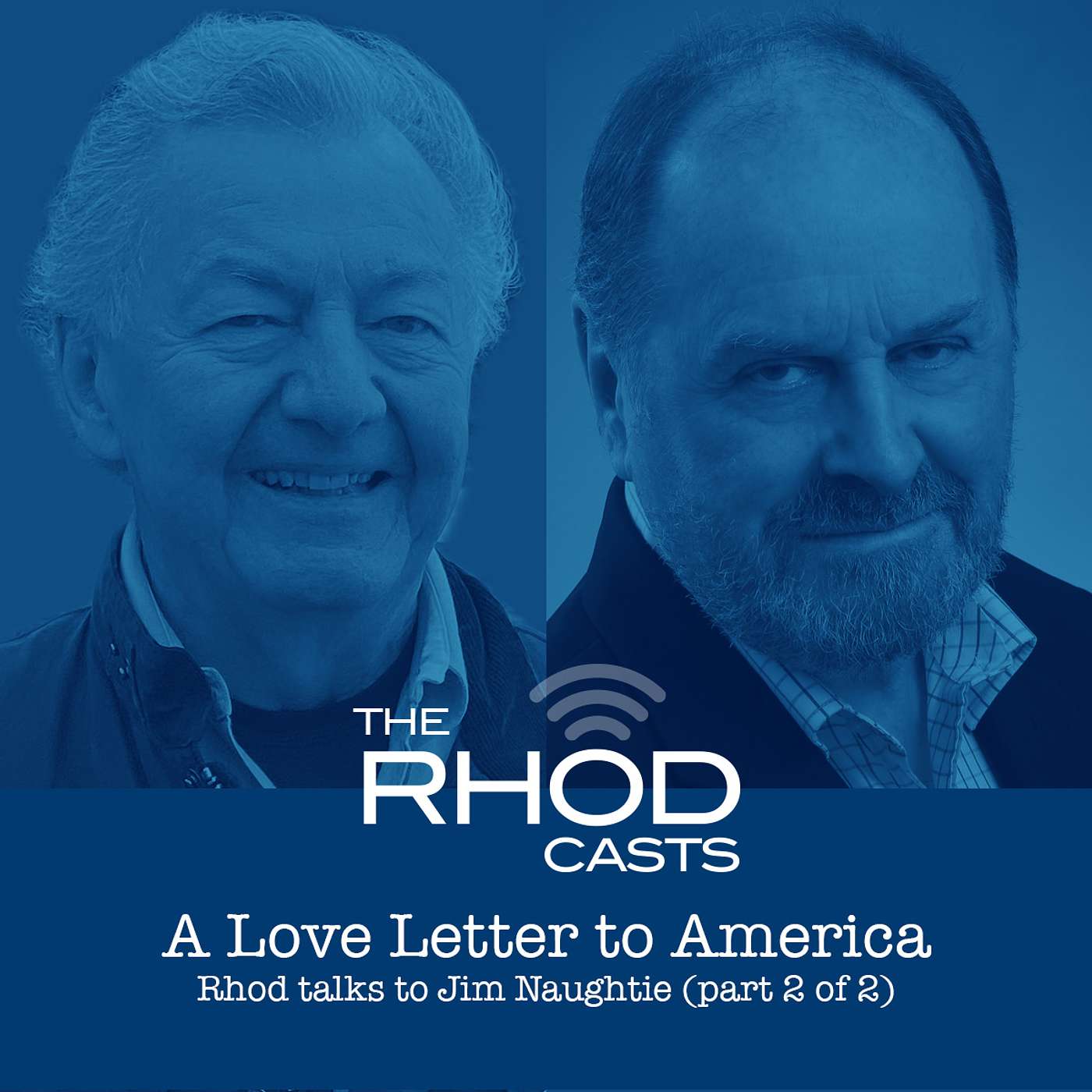 A Love Letter to America: Rhod Sharp talks to Jim Naughtie: Part 2