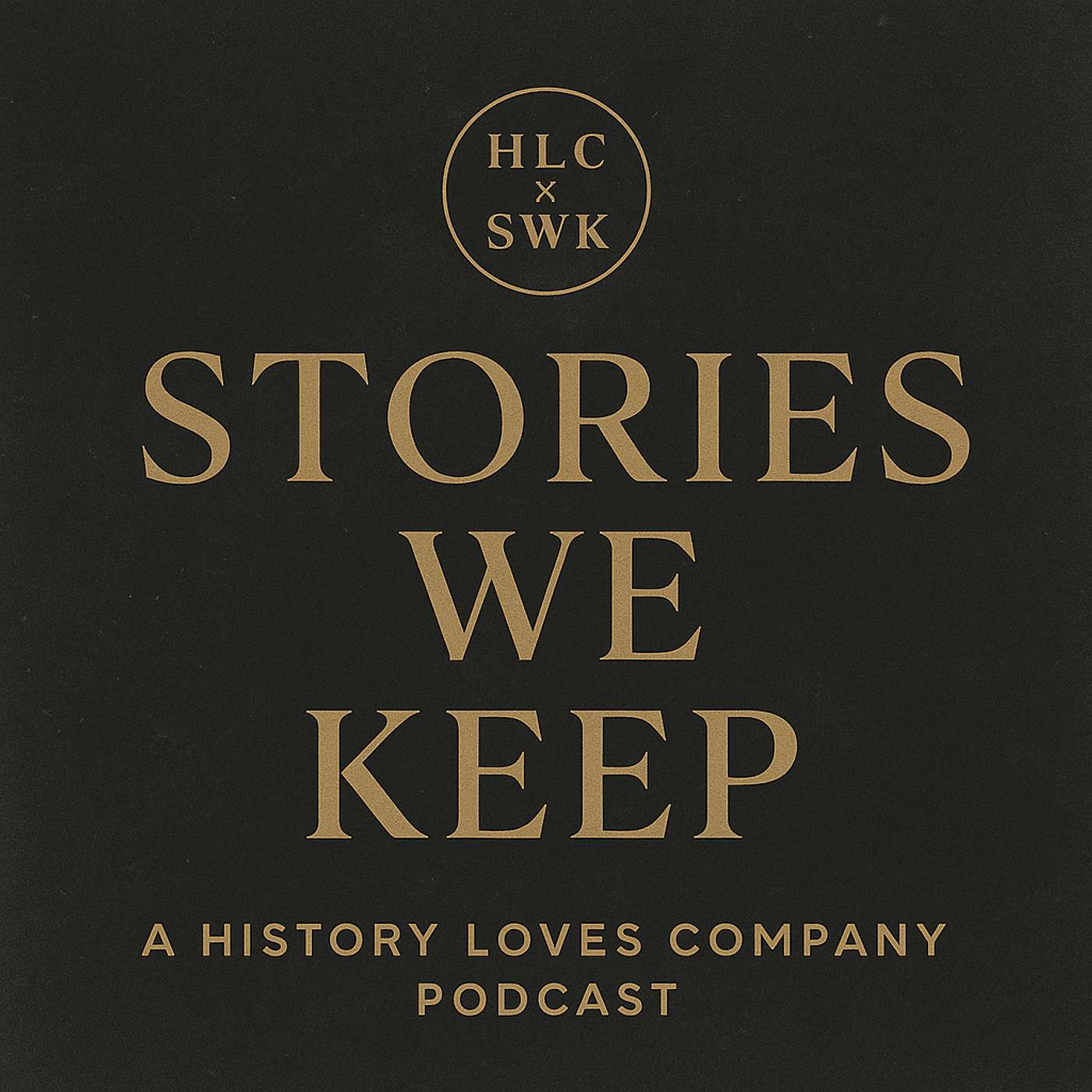 Stories We Keep: A History Loves Company Podcast podcast artwork