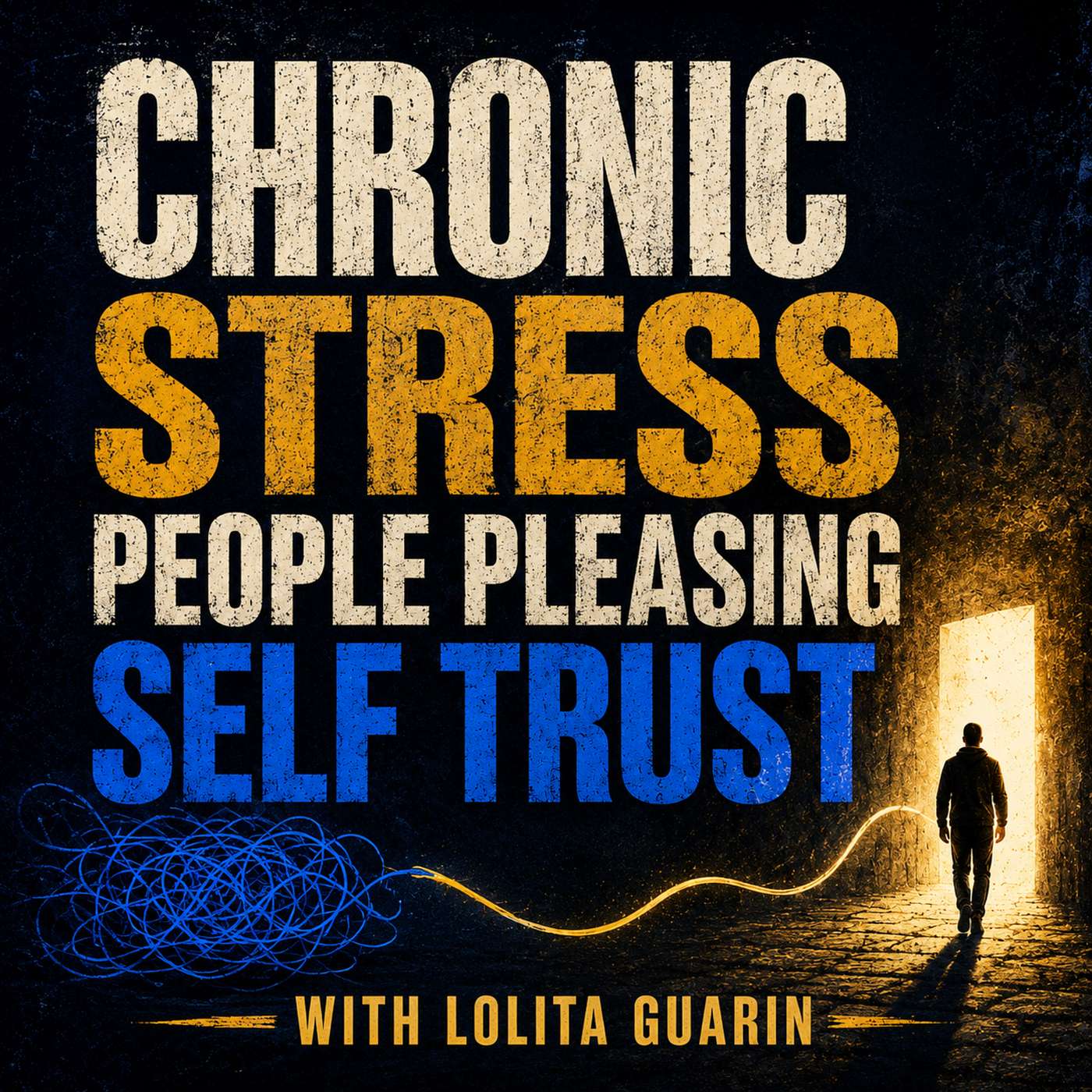 Chronic Stress, People Pleasing, and Learning to Trust Yourself | Lolita Guarin