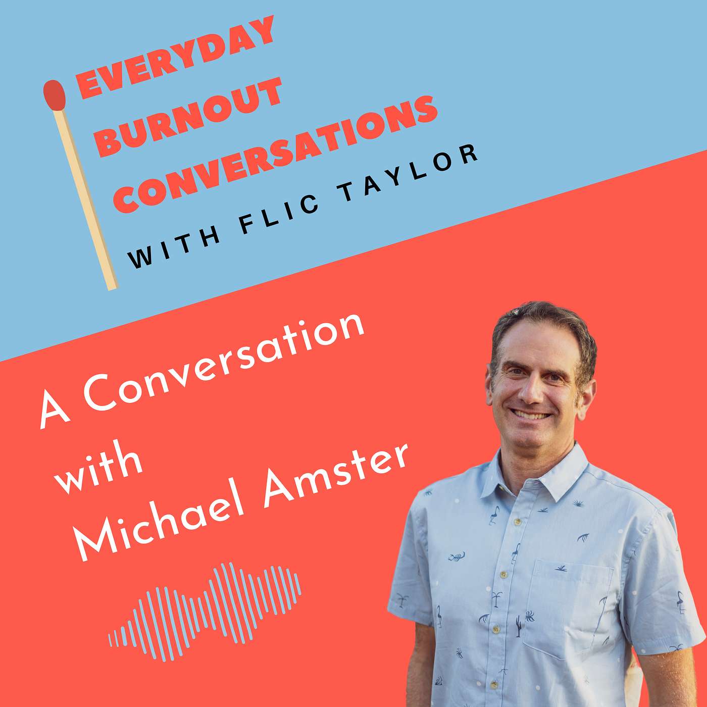 Dr. Michael Amster | How AWE and micro-dosing mindfulness can help manage burnout and exhaustion