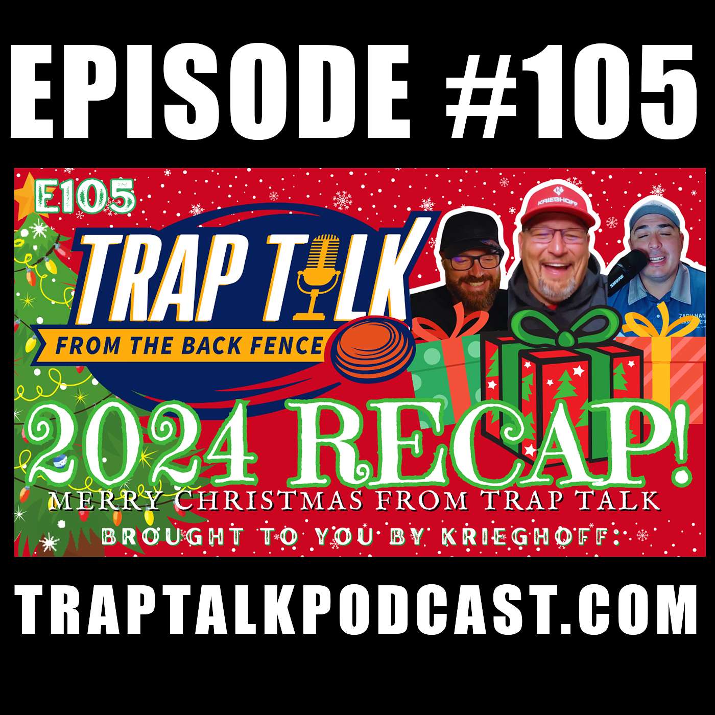 Trap Talk Season 3 Kickoff | 2024 Recap & Big Plans for 2025! E105