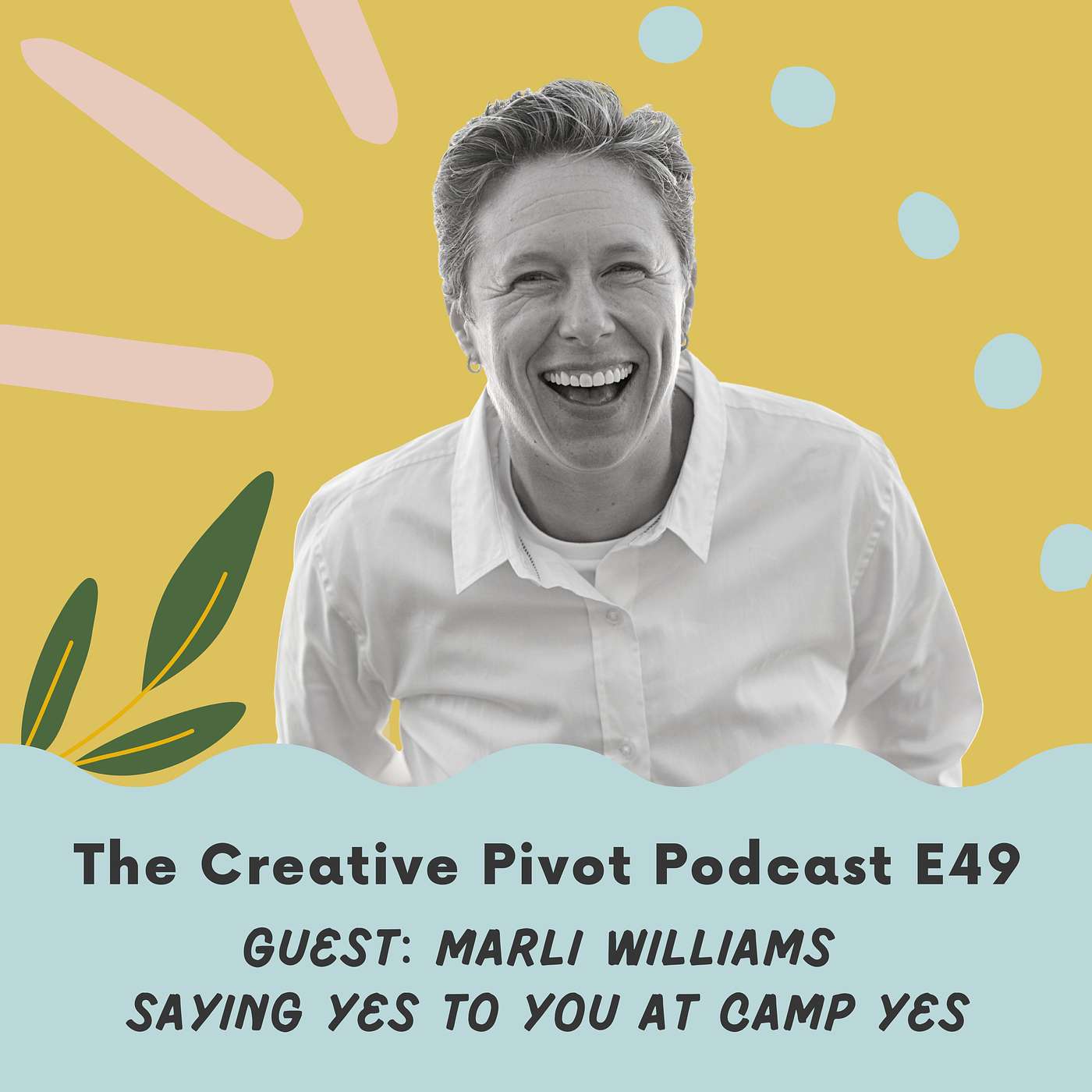 The Creative Pivot - Actionable Inspiration for Midlife