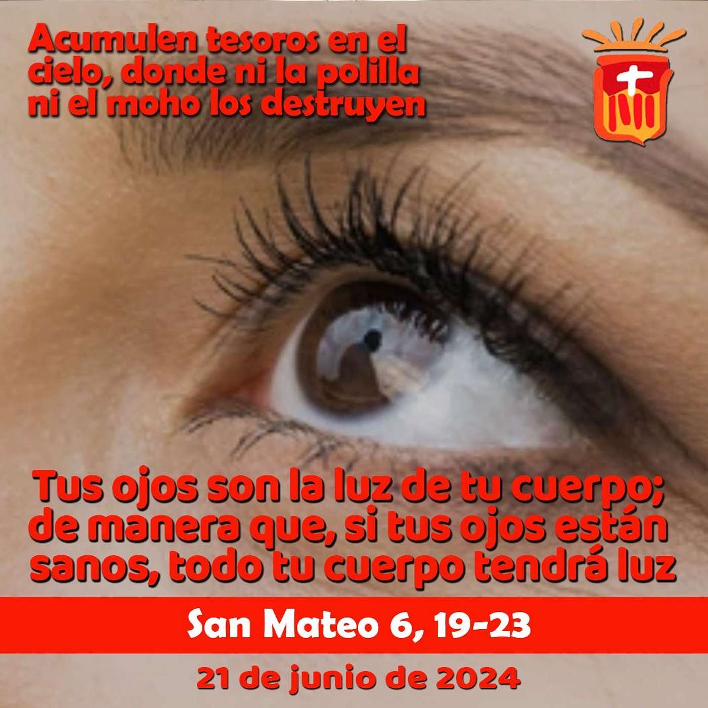 2024-06-21 San Mateo 6, 19-23: Viernes XI Ordinario.