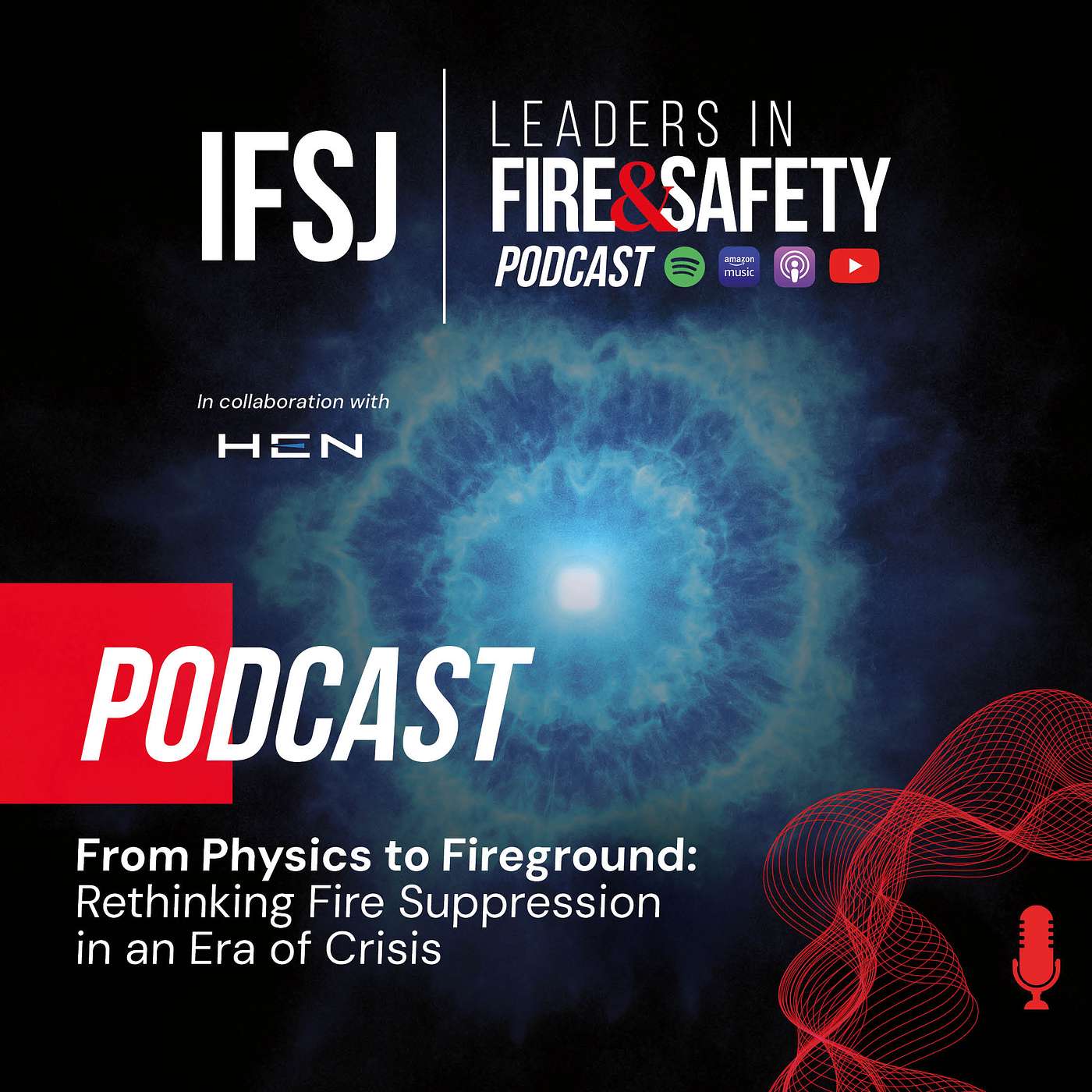 From Physics to Fireground: Rethinking Fire Suppression in an Era of Crisis From Physics to Fireground: Rethinking Fire Suppression in an Era of Crisis
