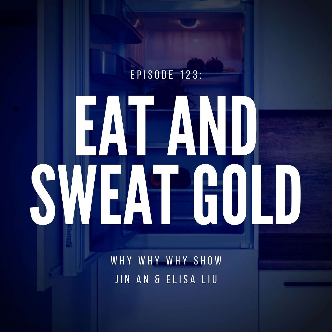 123: Eat and Sweat Gold (The 2023 Good News Episode!)