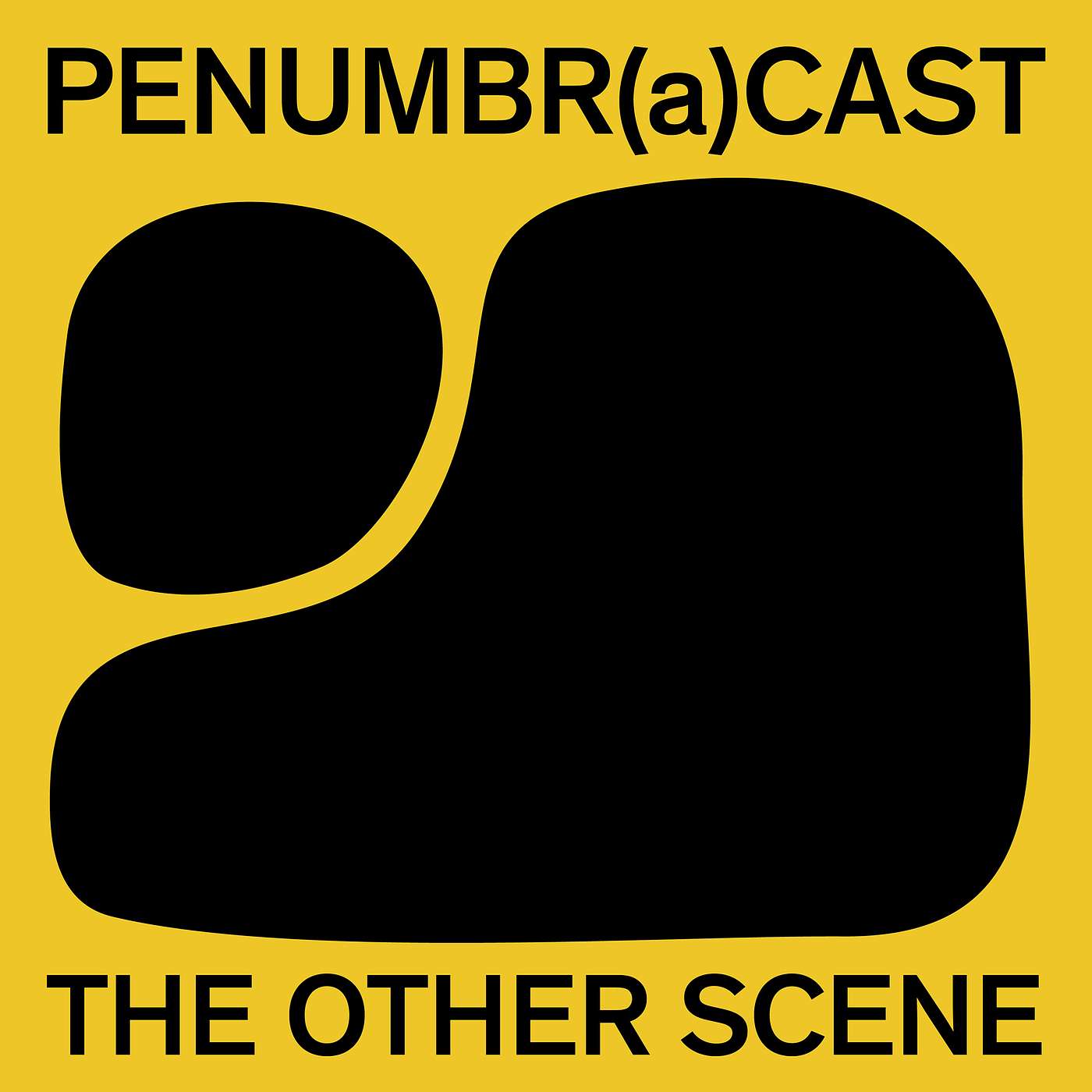 Penumbr(a)cast - The Other Scene