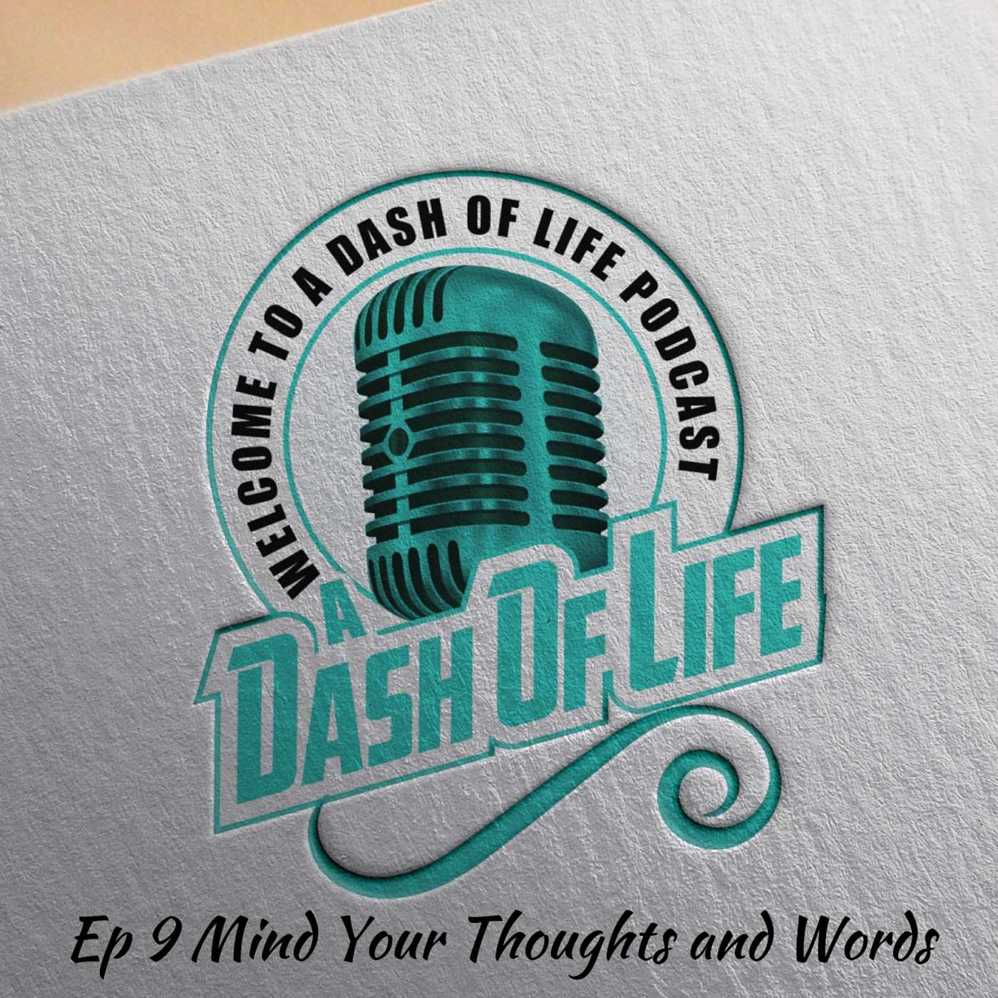 Episode 9 Mind Your Thoughts and Your Words episode artwork