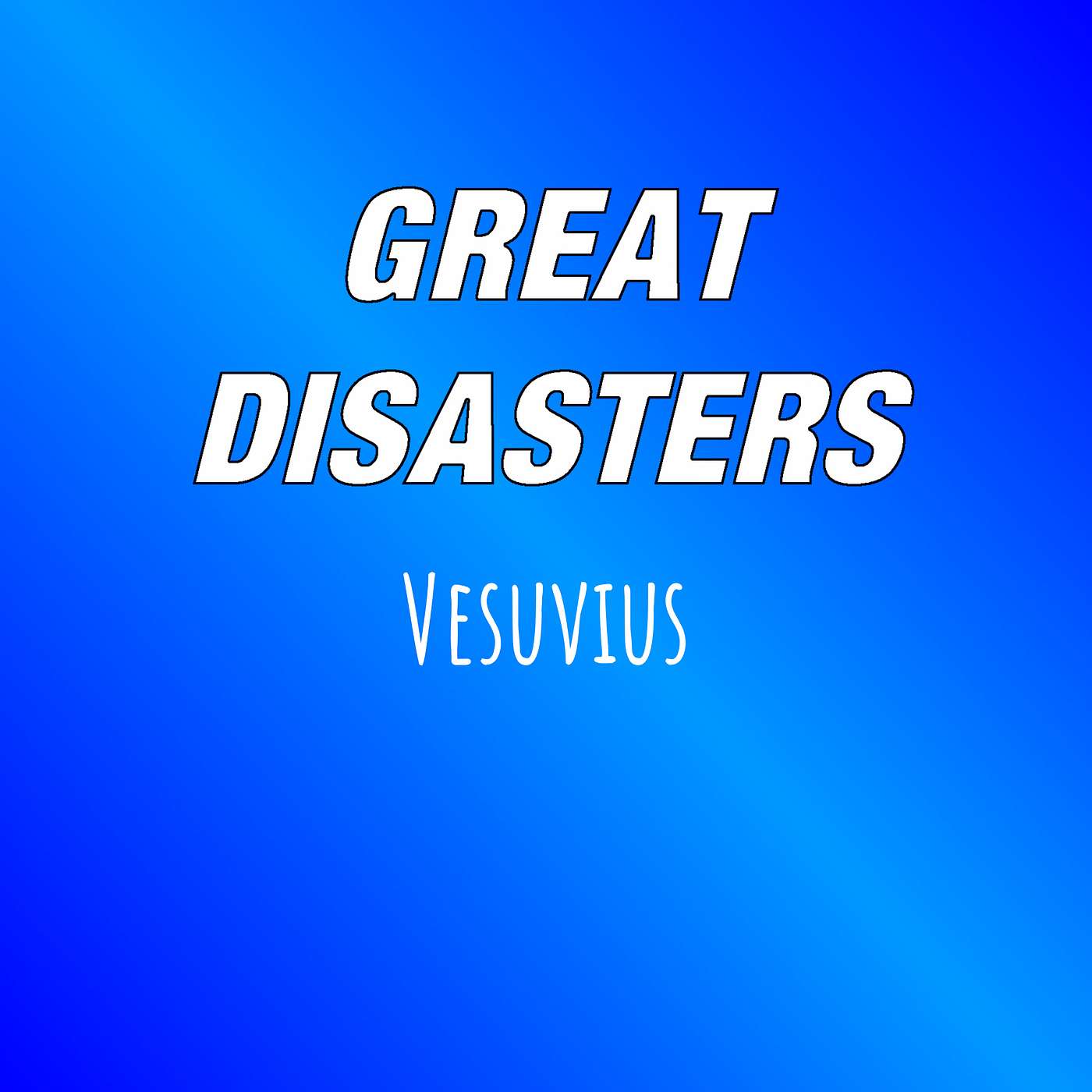 Great Disasters