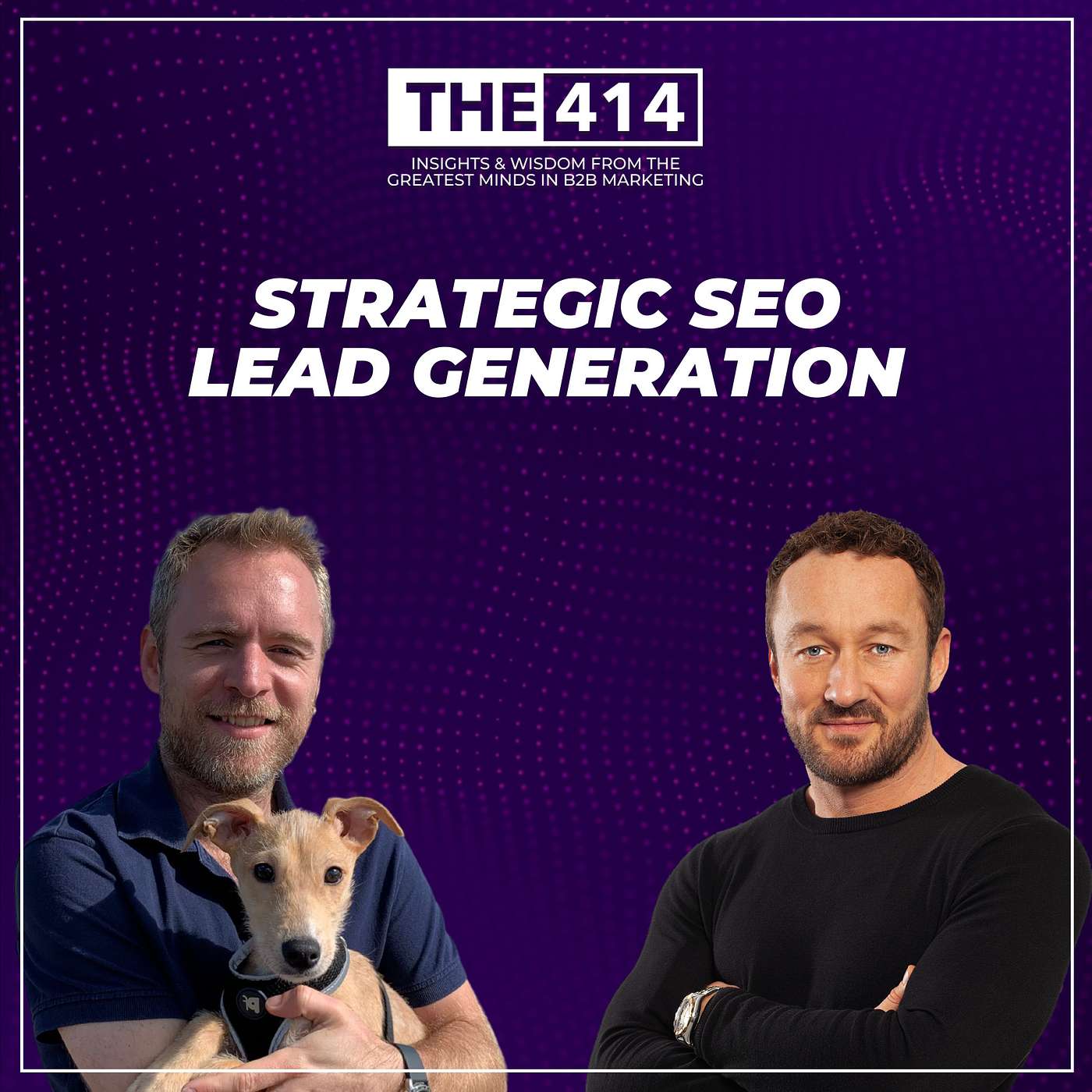THE 414 - B2B Marketing Podcast