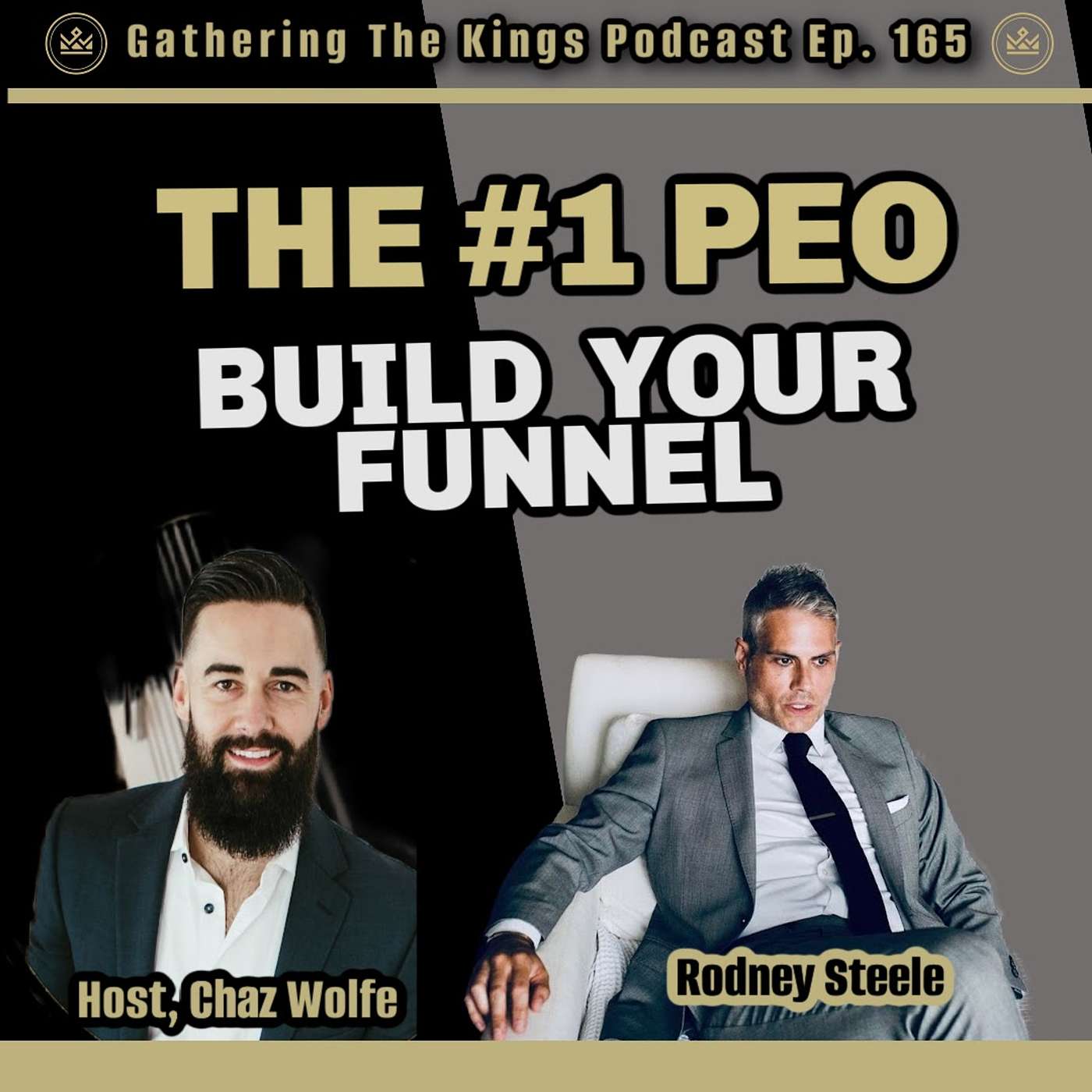 165 | #1 PEO in the United States : How Rodney Steele Built a Business That Delivers Results