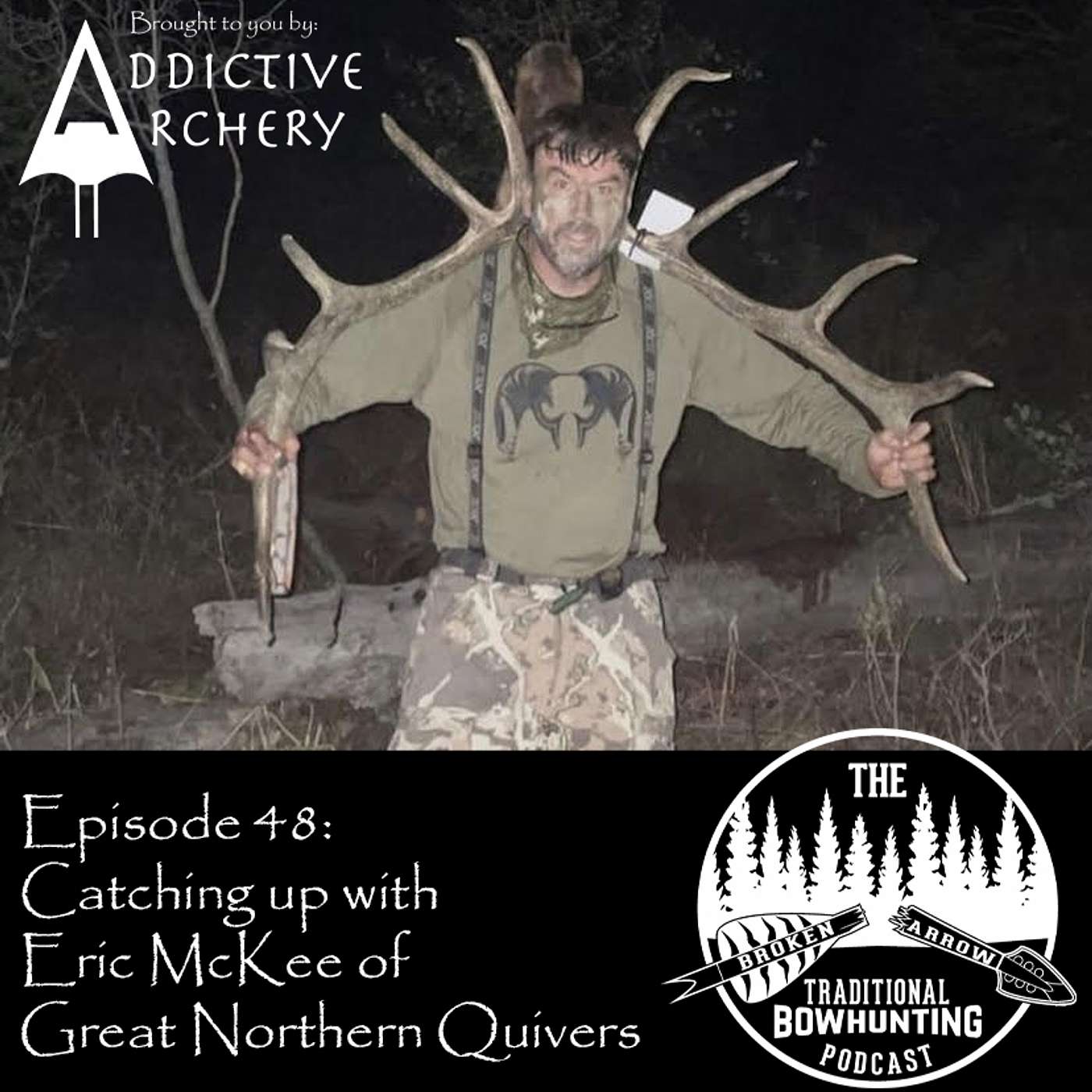 The Broken Arrow: Traditional Bowhunting Podcast