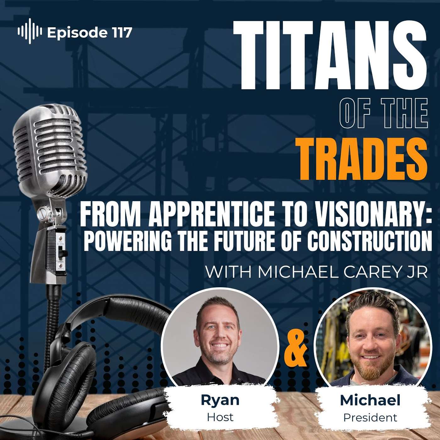 Titans of the Trades | Straight-Talk for Scaling Your Construction Business