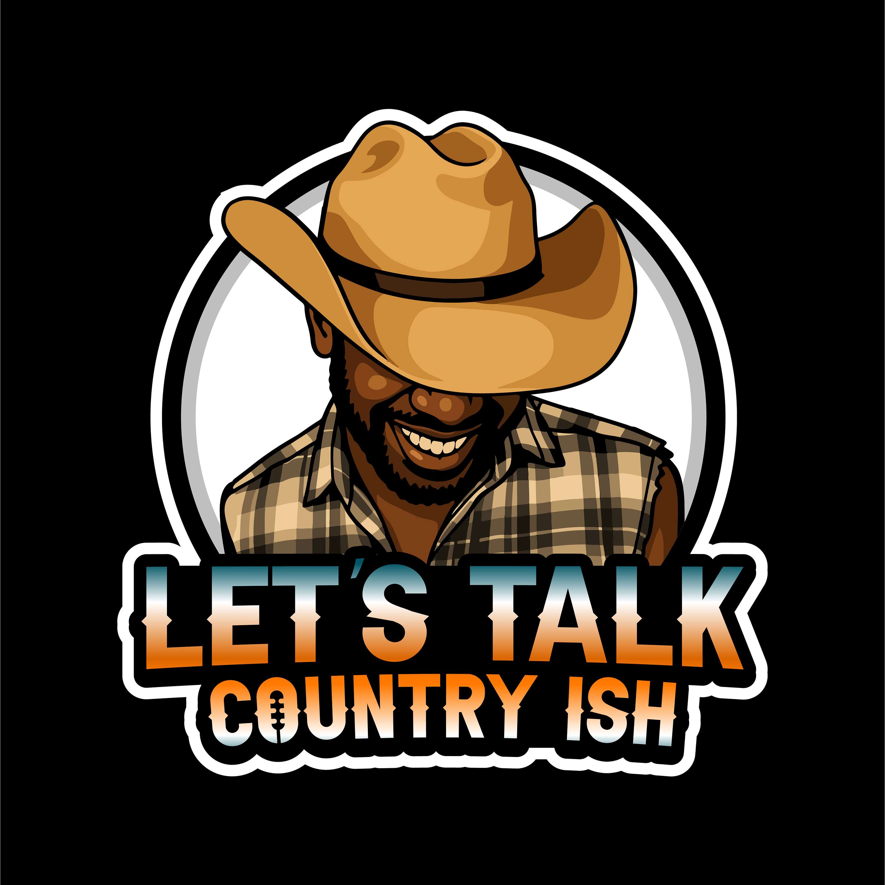 Lets Talk About It.. Country Ish