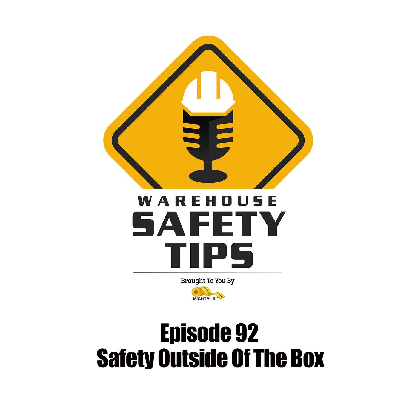 S2 Ep92: Warehouse Safety Tips | Episode 92 | Safety Outside Of The Box