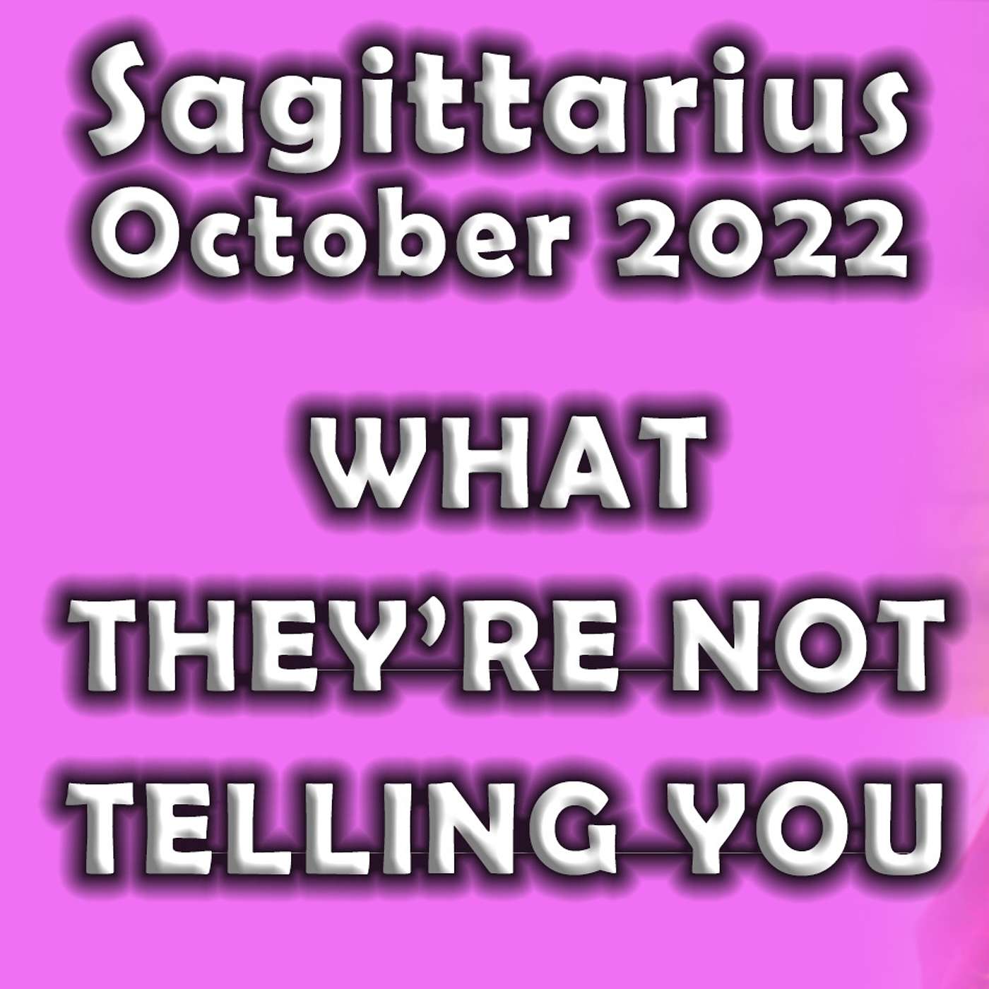 ￼Sagittarius October 2022￼ WHAT THEY’RE NOT TELLING YOU (Astrology Horoscope)