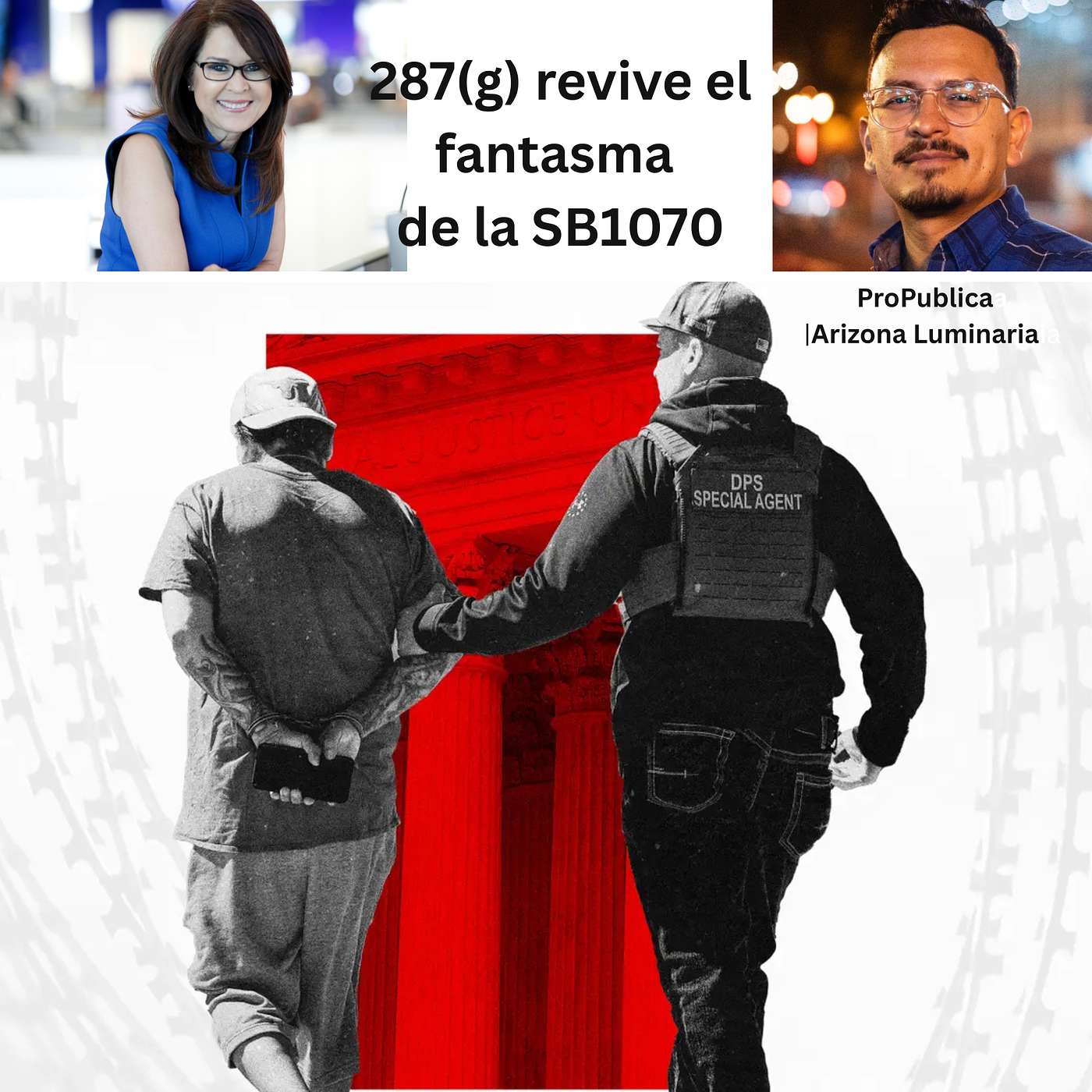 287(g) vuelve bajo Trump y revive fantasma de la SB1070 episode artwork