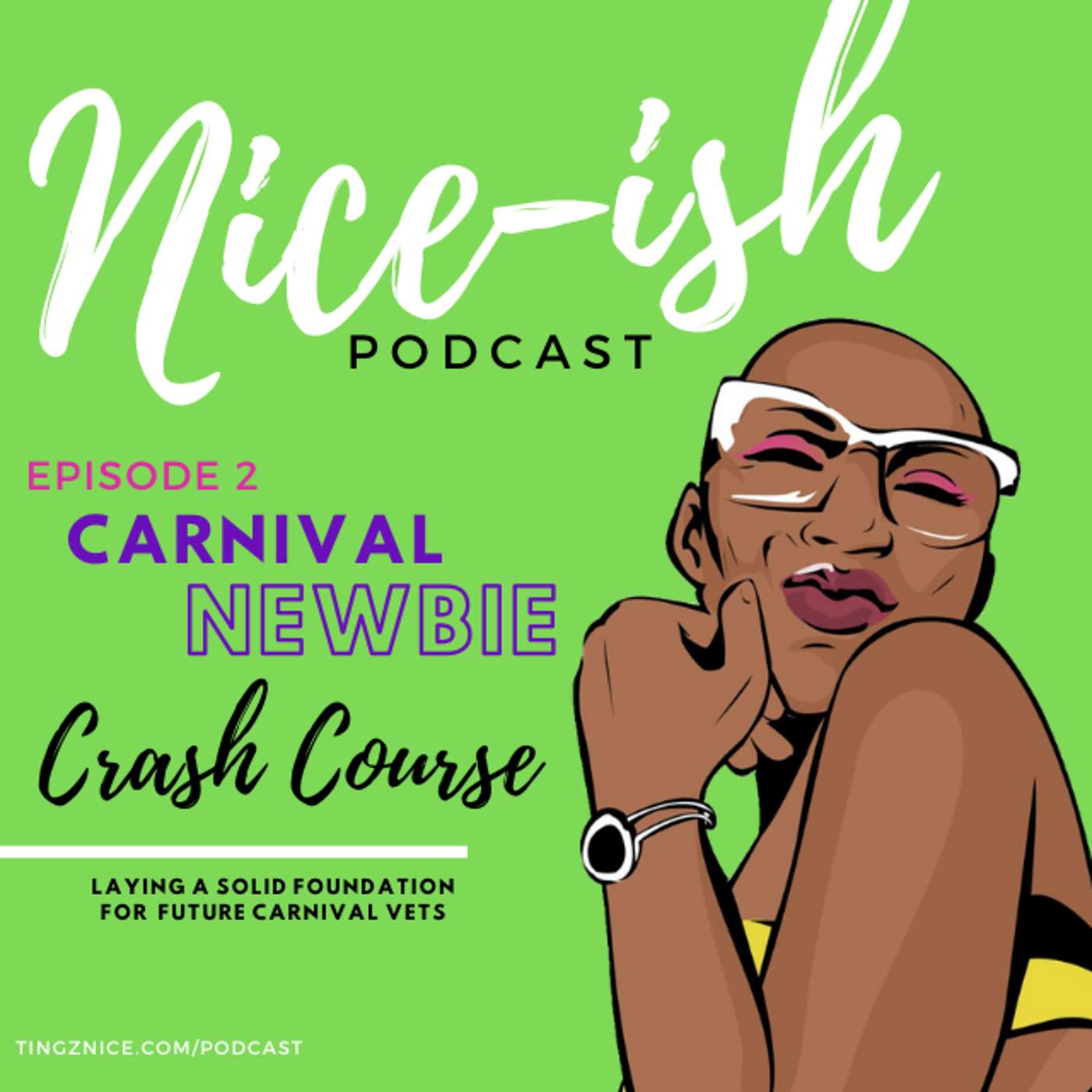 The T\'ingz Nice Podcast