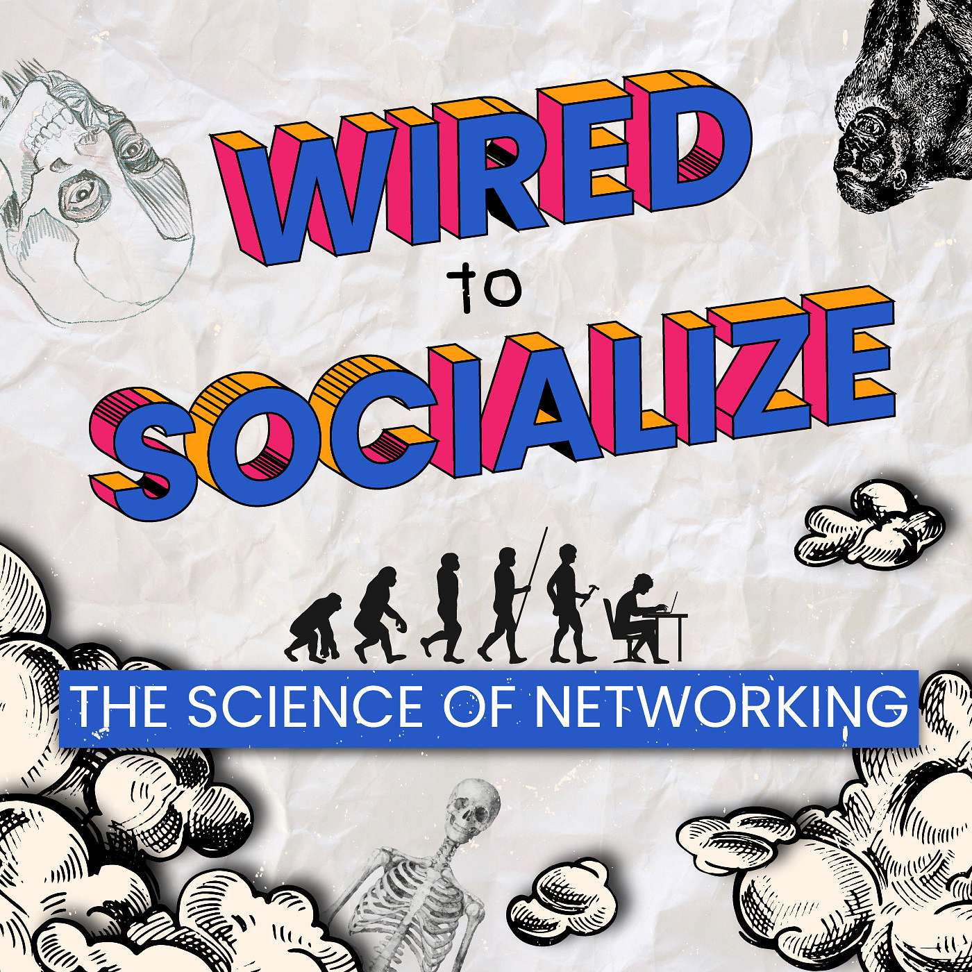 Wired to Socialize: The Science of Networking