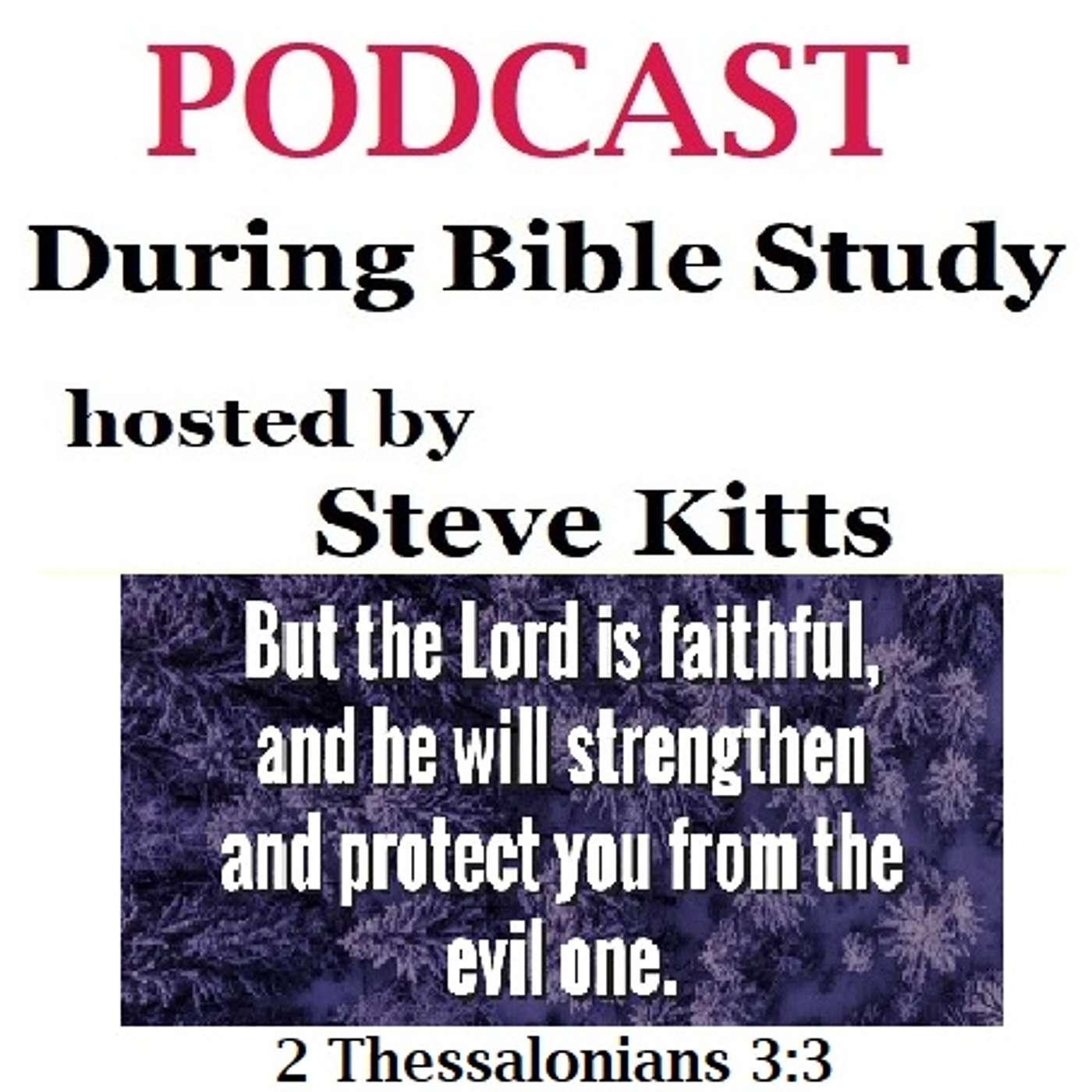 During Bible Study