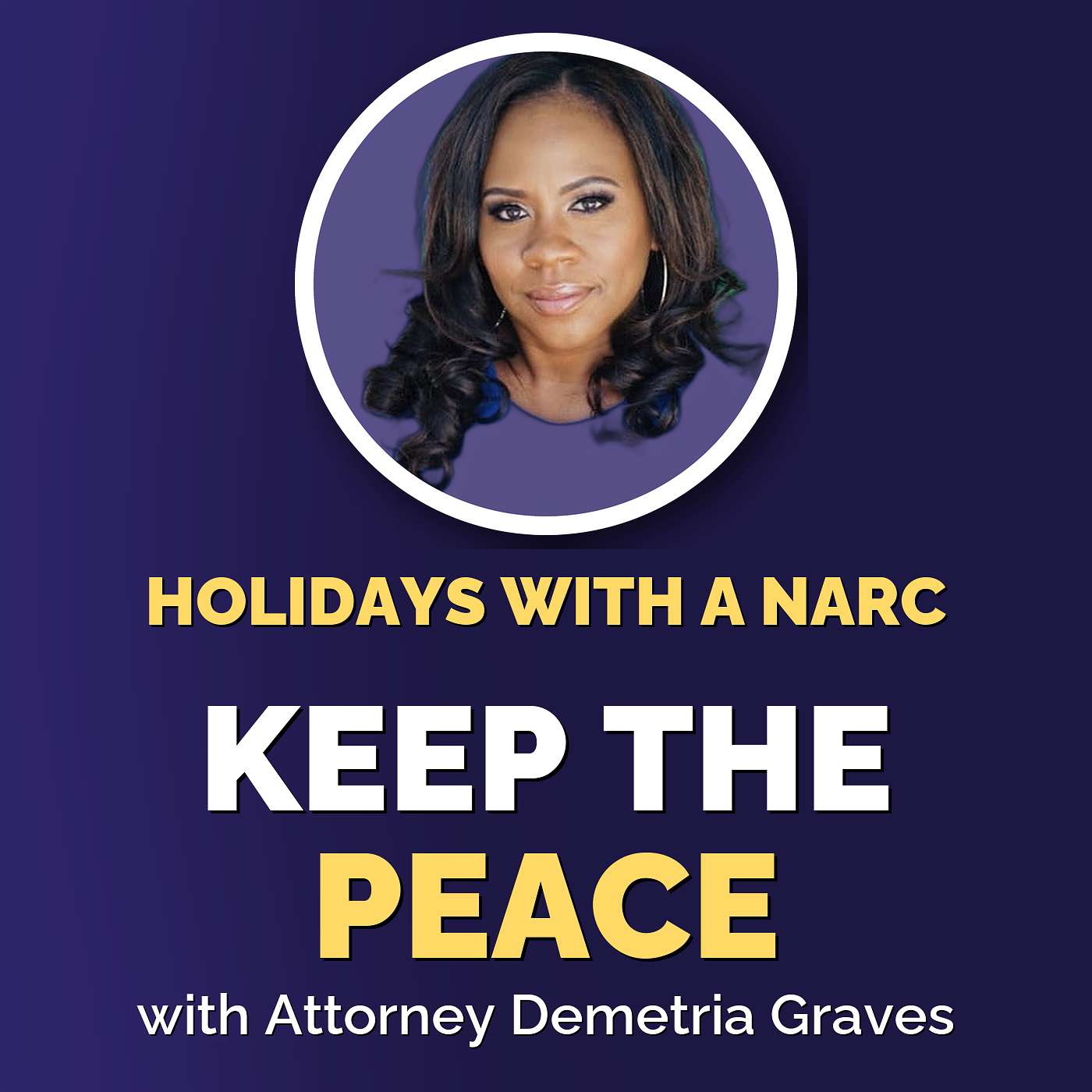 Surviving the Holidays with a Narcissistic Ex Co-Parent episode artwork