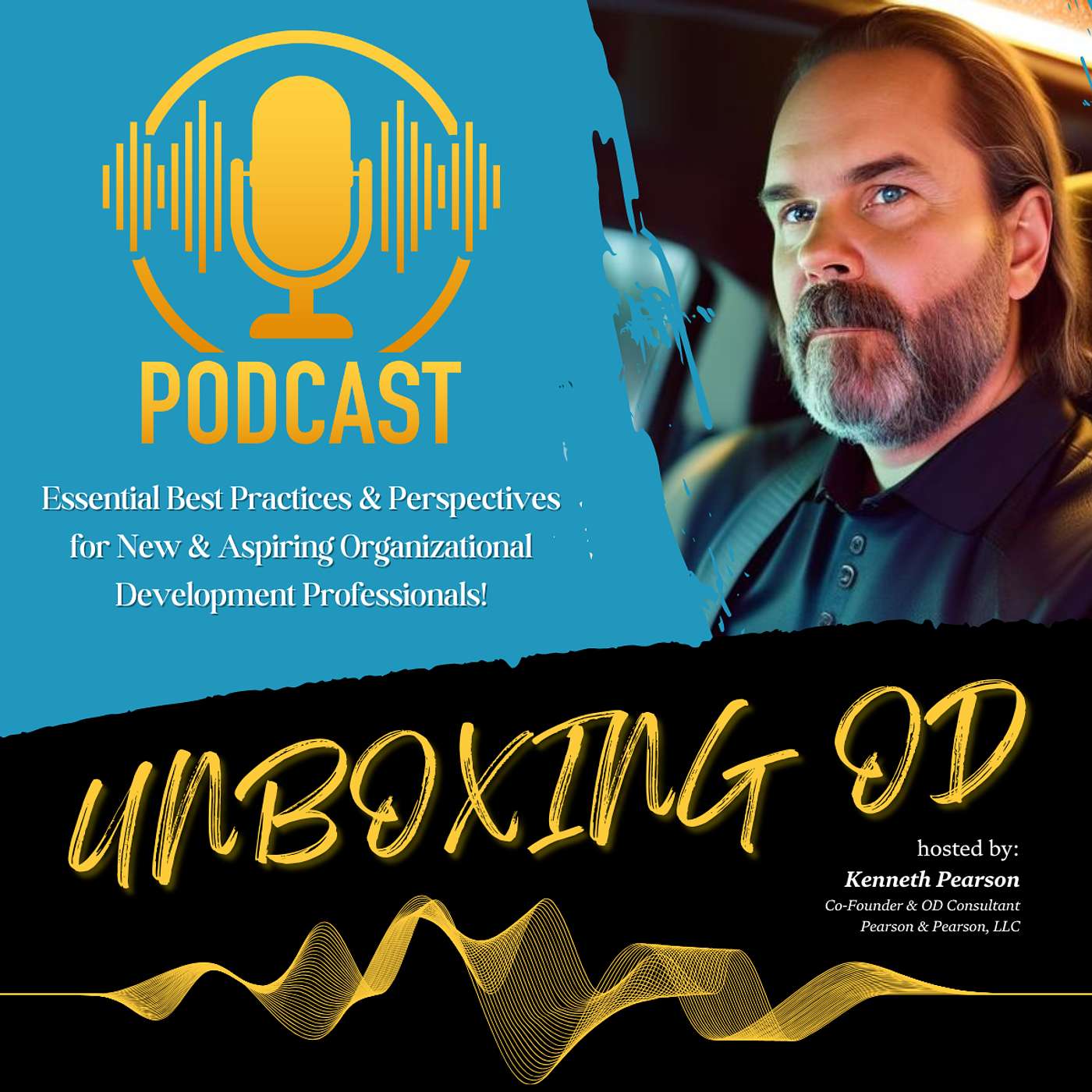UNBOXING OD: From Curiosity to Capability in Organizational Development