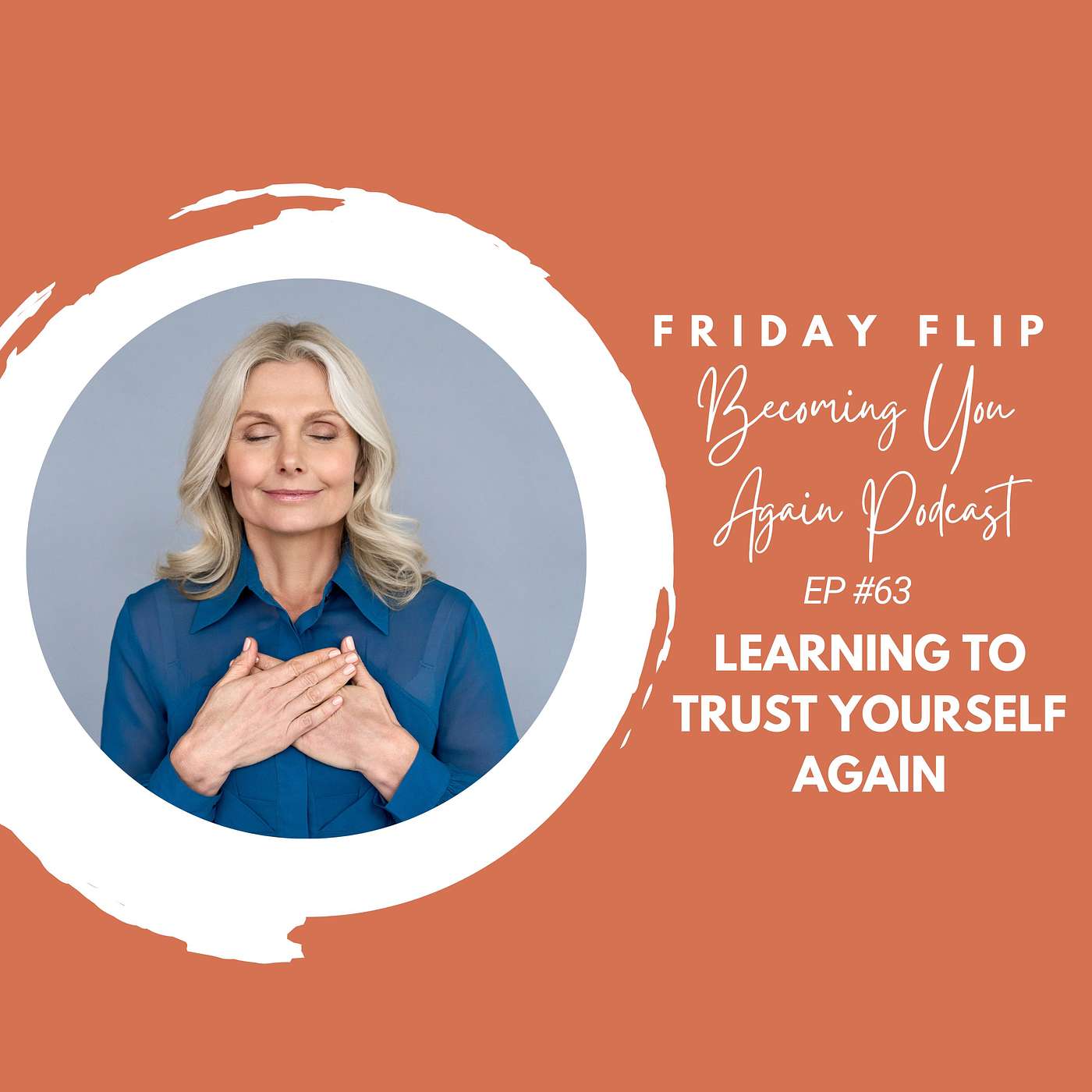 Learing To Trust Yourself Again