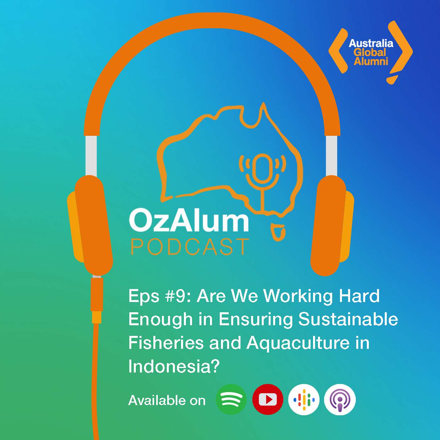 Eps #9: Are We Working Hard Enough in Ensuring Sustainable Fisheries & Aquaculture in Indonesia? Eps #9: Are We Working Hard Enough in Ensuring Sustainable Fisheries & Aquaculture in Indonesia?