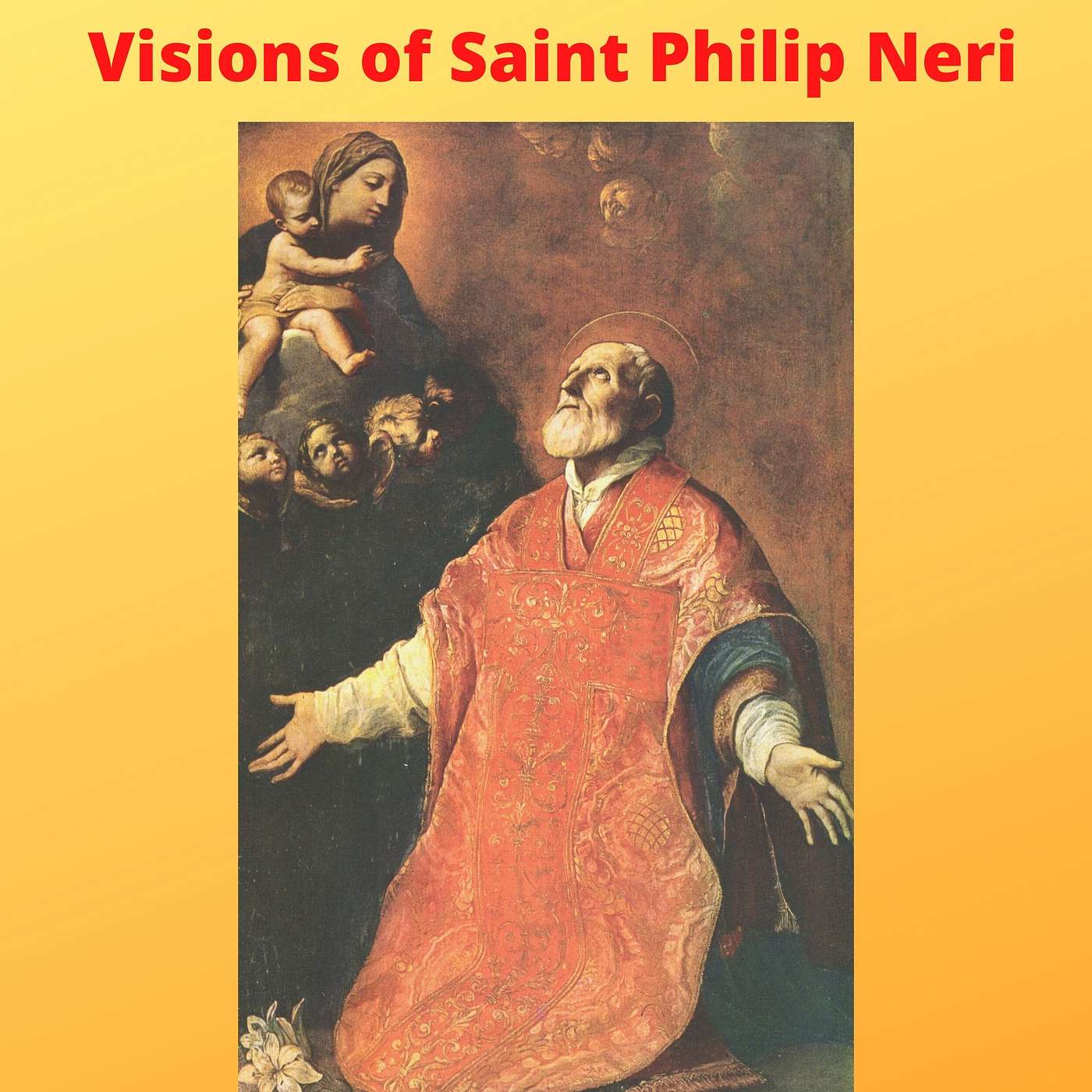 Visions of Saint Philip Neri