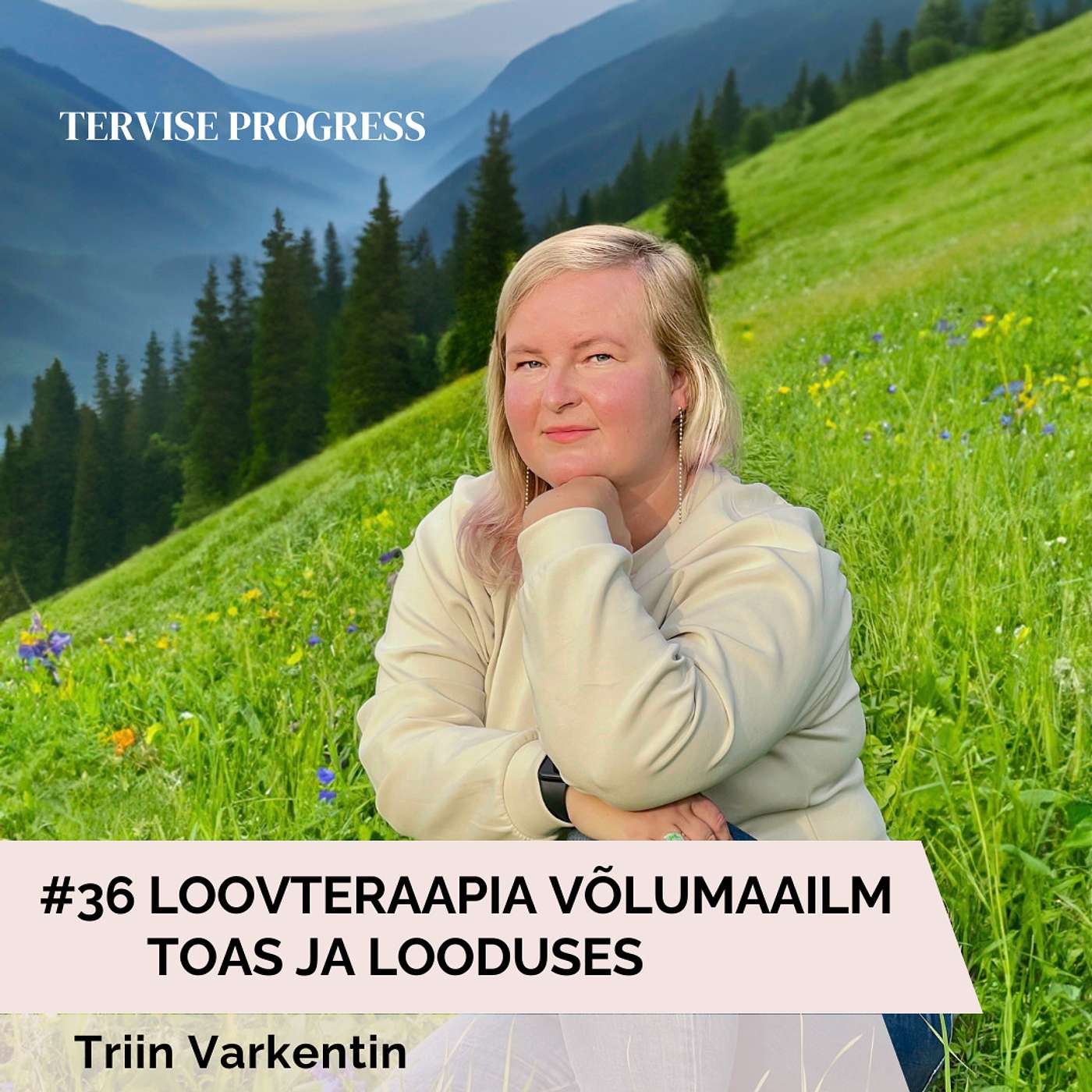 #36 Loovteraapia võlumaailm toas ja looduses