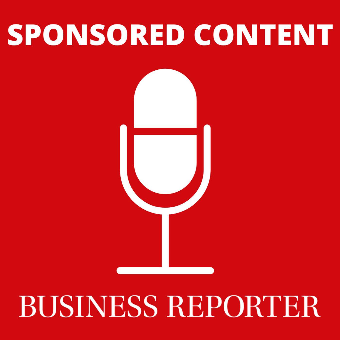 Business Reporter Podcast