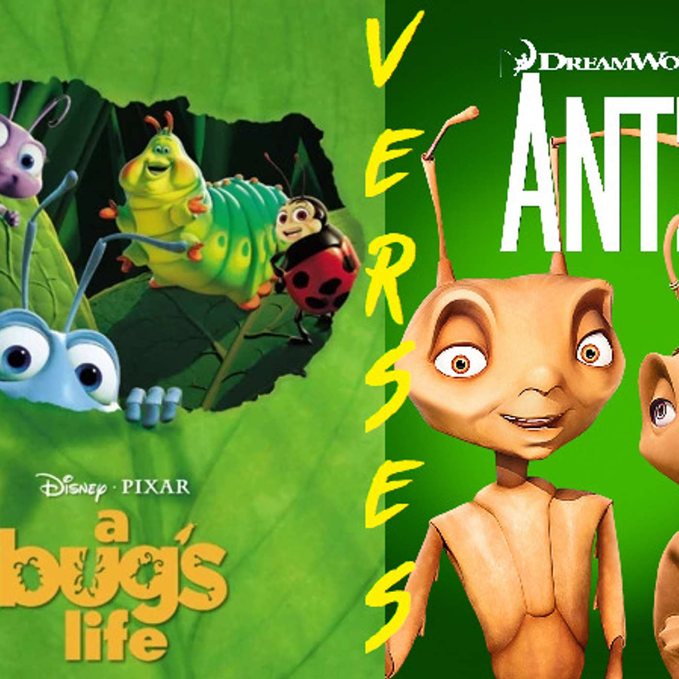 27: A Tale of Two Antz (A Bug's Life VERSES Antz)