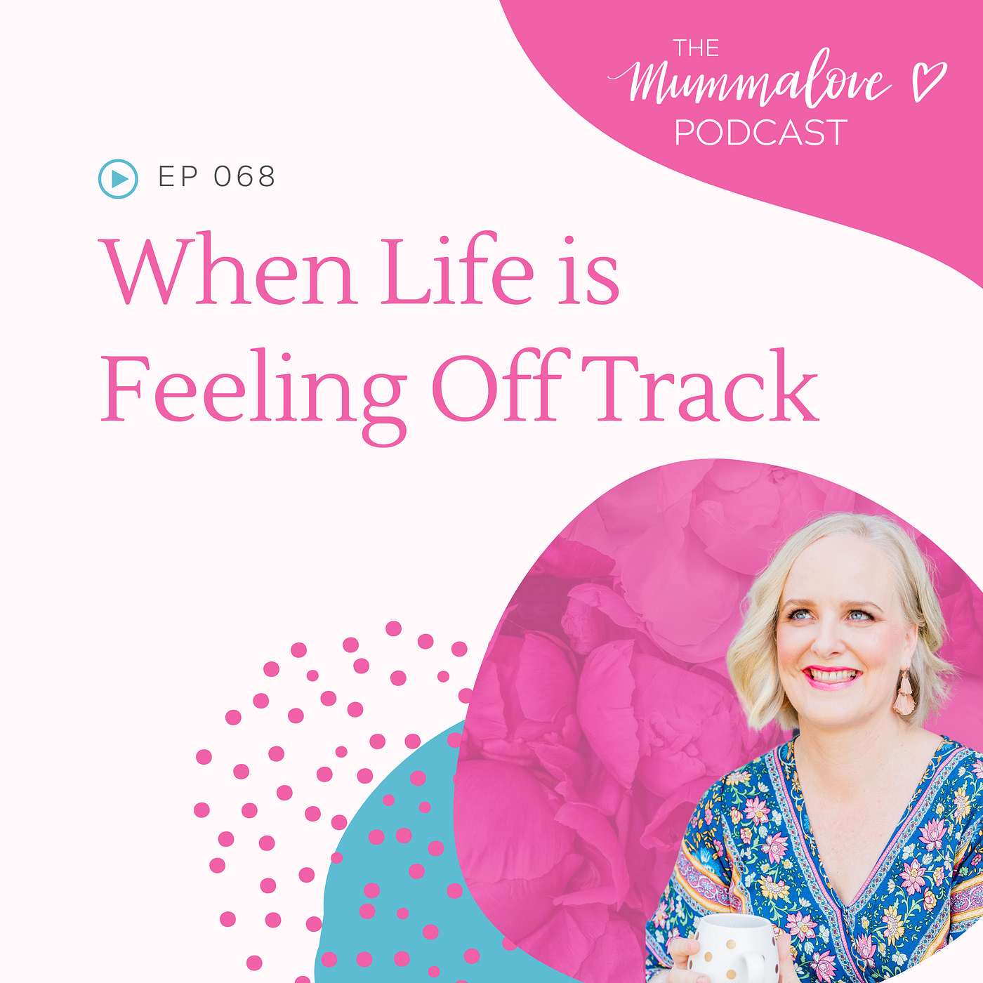 When Life is Feeling Off Track