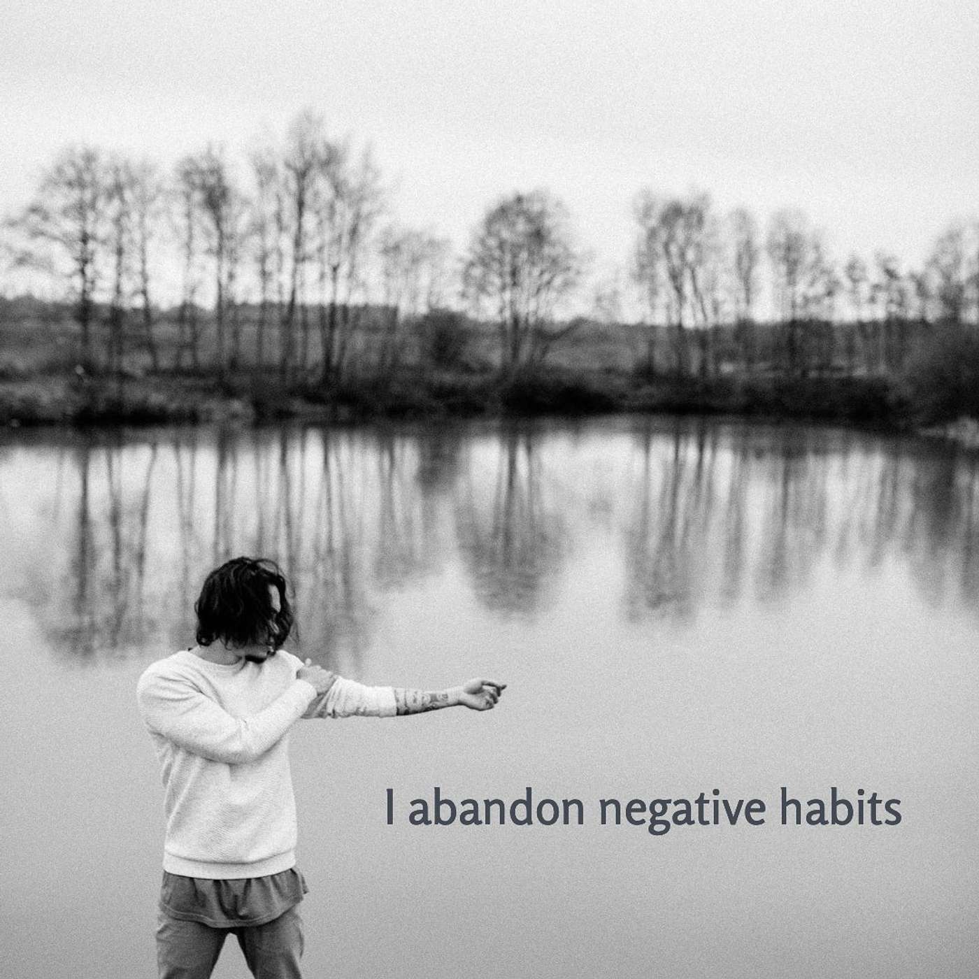 #319 I abandon negative habits episode artwork