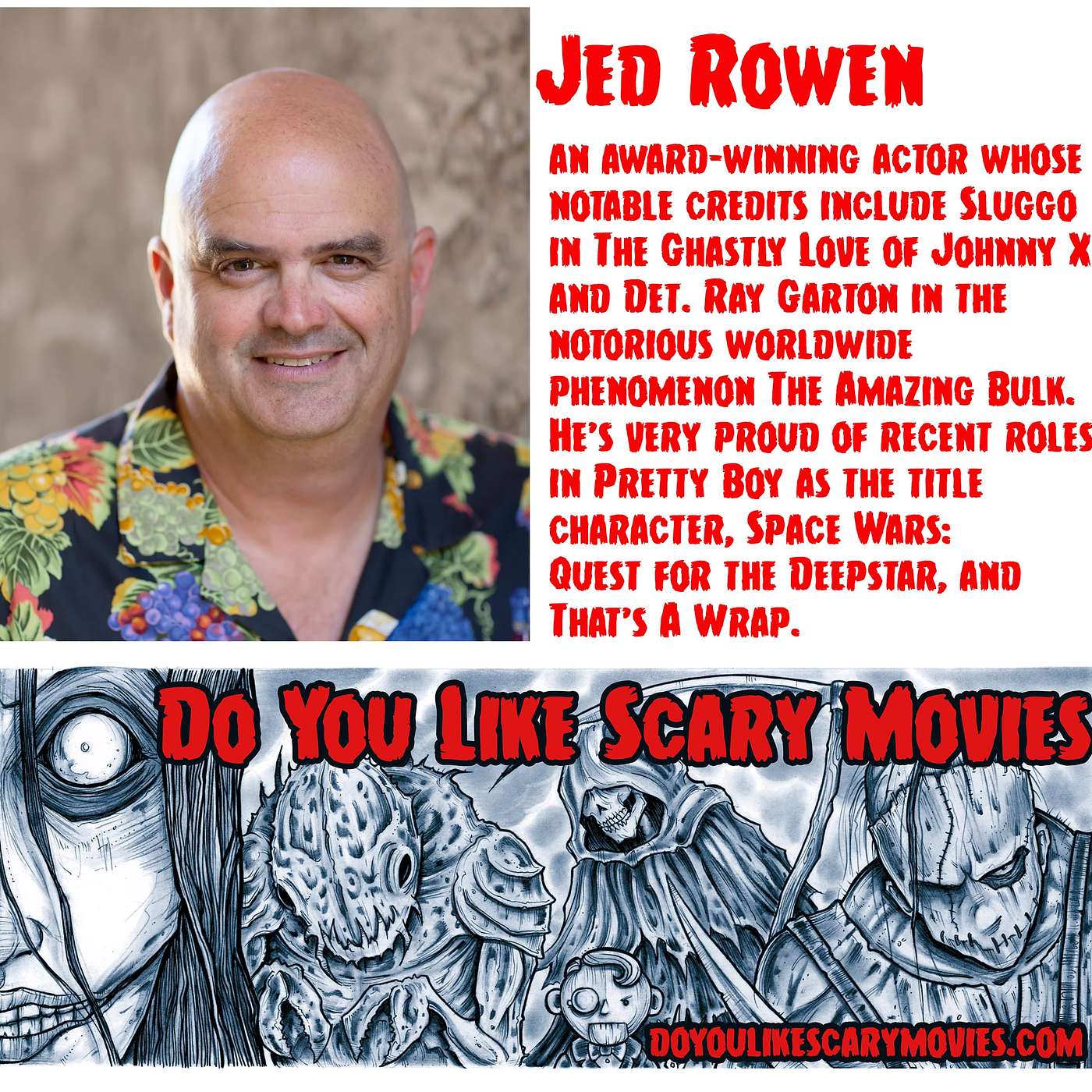 We talk with the Amazing Jed Rowen