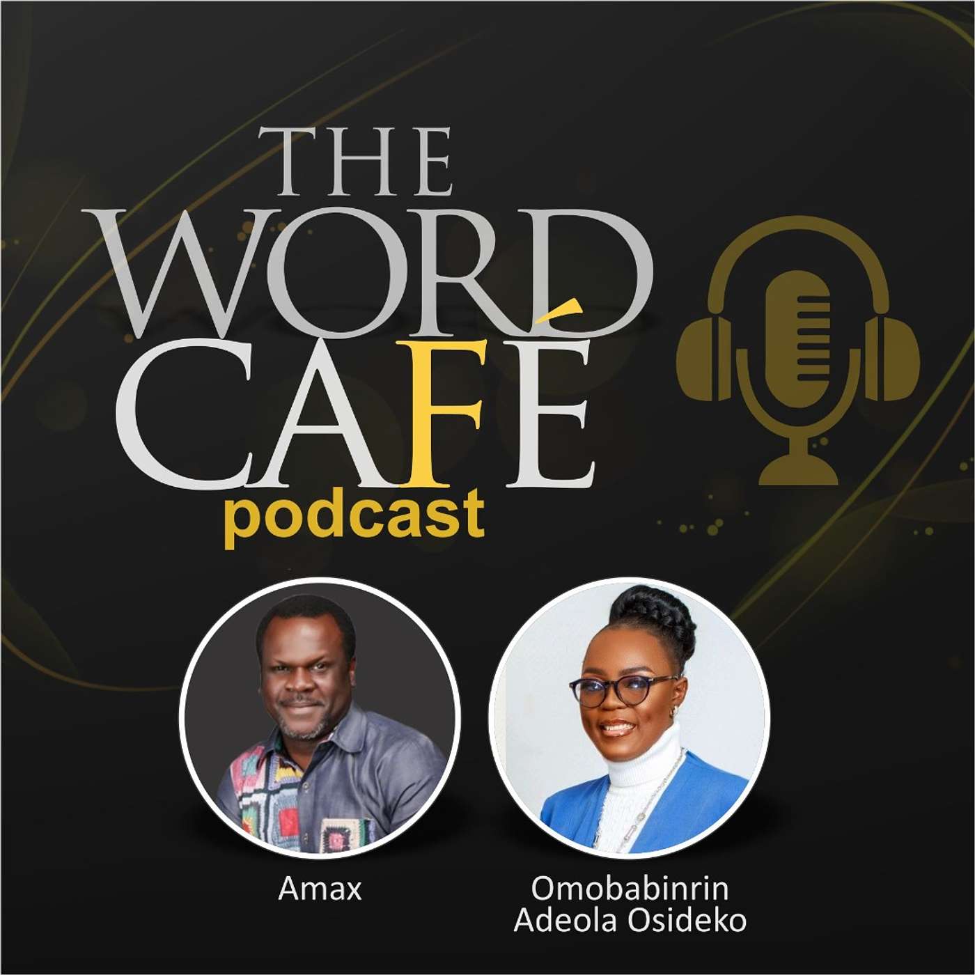 The Word Café Podcast with Amax